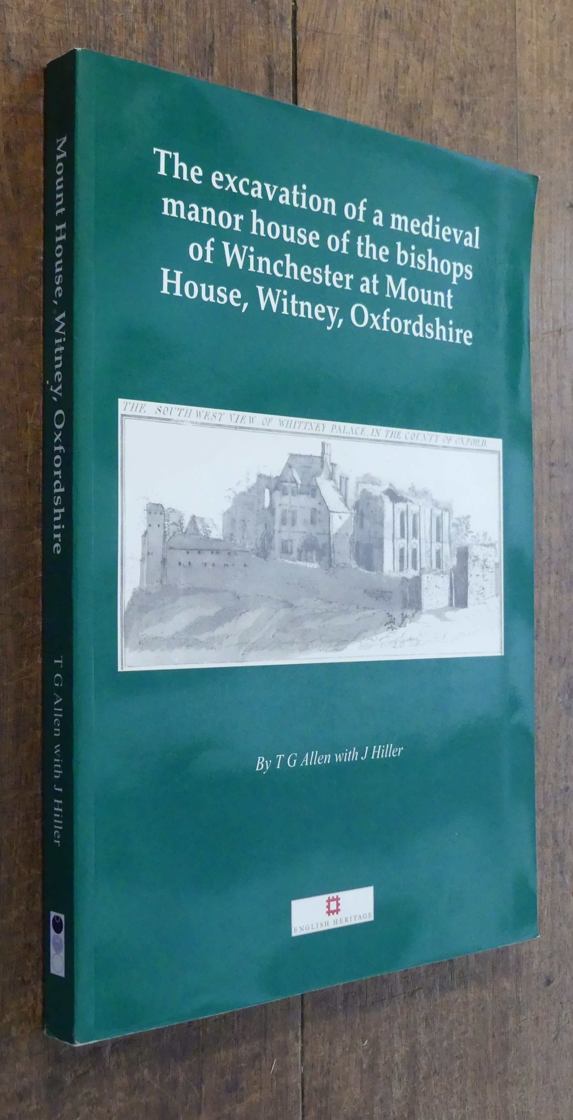 Excavation of a Medieval Manor House,Witney: The Late Saxon and Norman Archaeology of the Thames Crossing, the Defences and the Town
