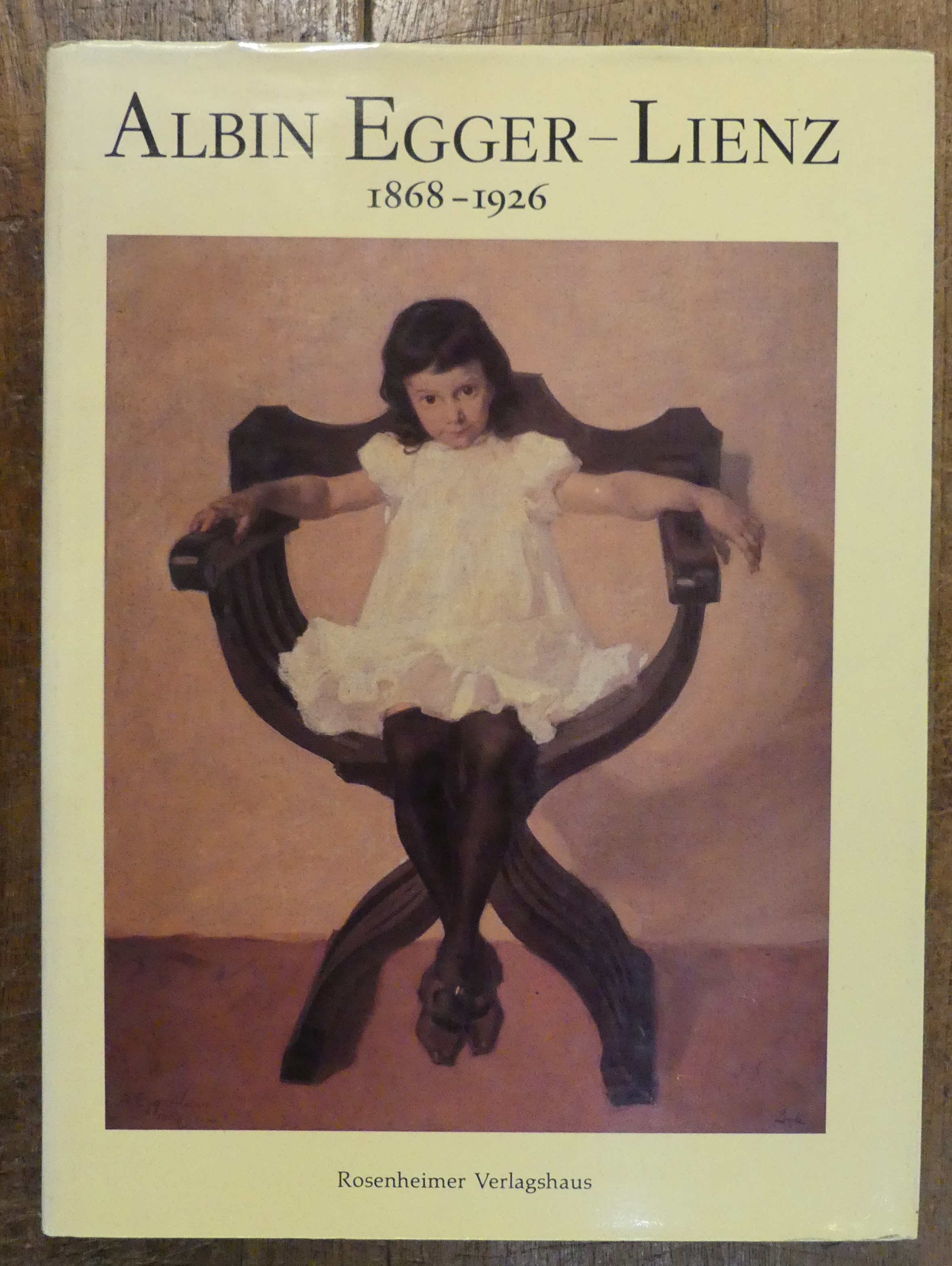 Albin Egger-Lienz 1868-1926. Mit einem einleitenden Essay Von Kristian Sotriffer