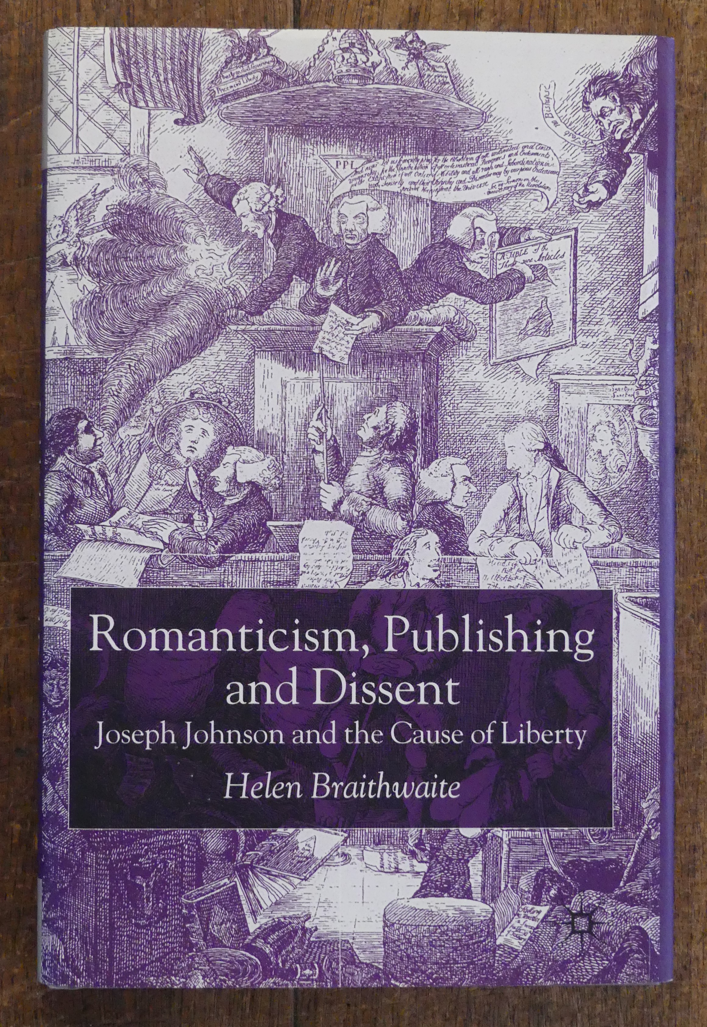 Romanticism, Publishing and Dissent Joseph Johnson and the Cause of Liberty