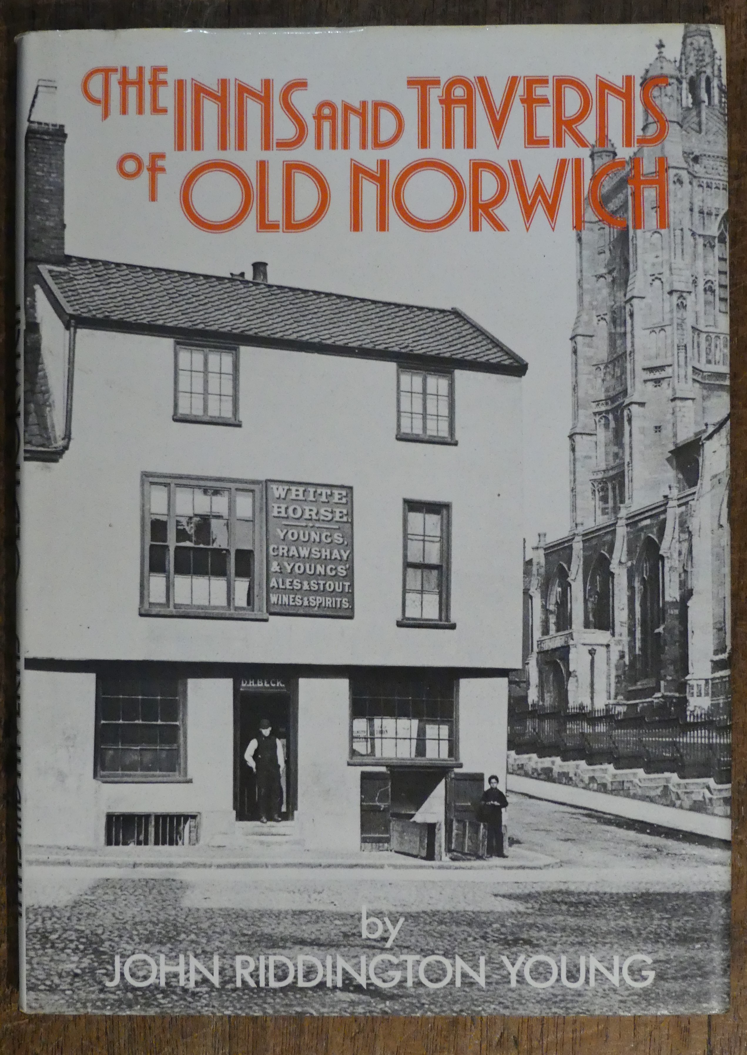 The Inns and Taverns of Old Norwich
