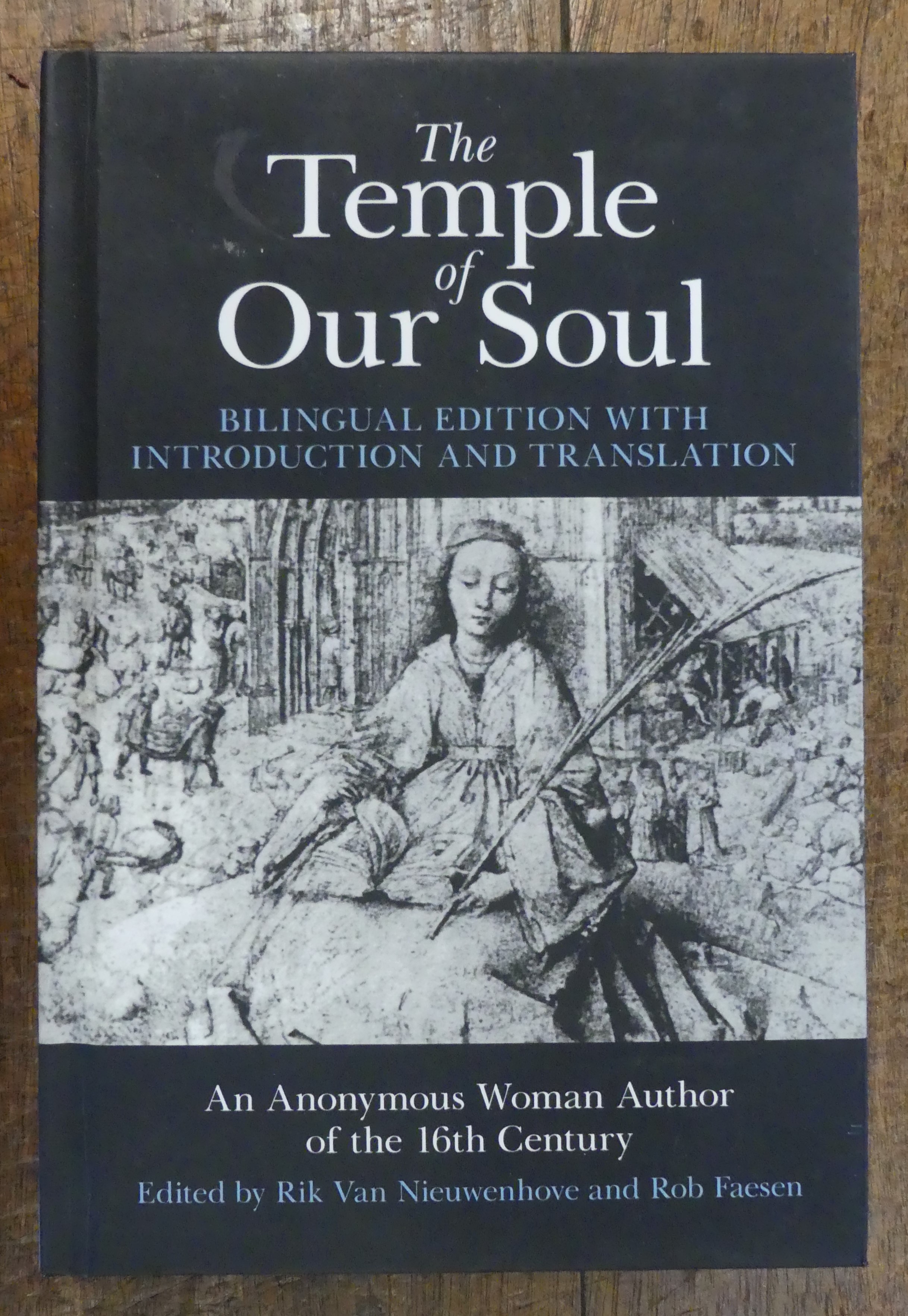 The Temple of Our Soul Billingual Edition With Introduction and Translations