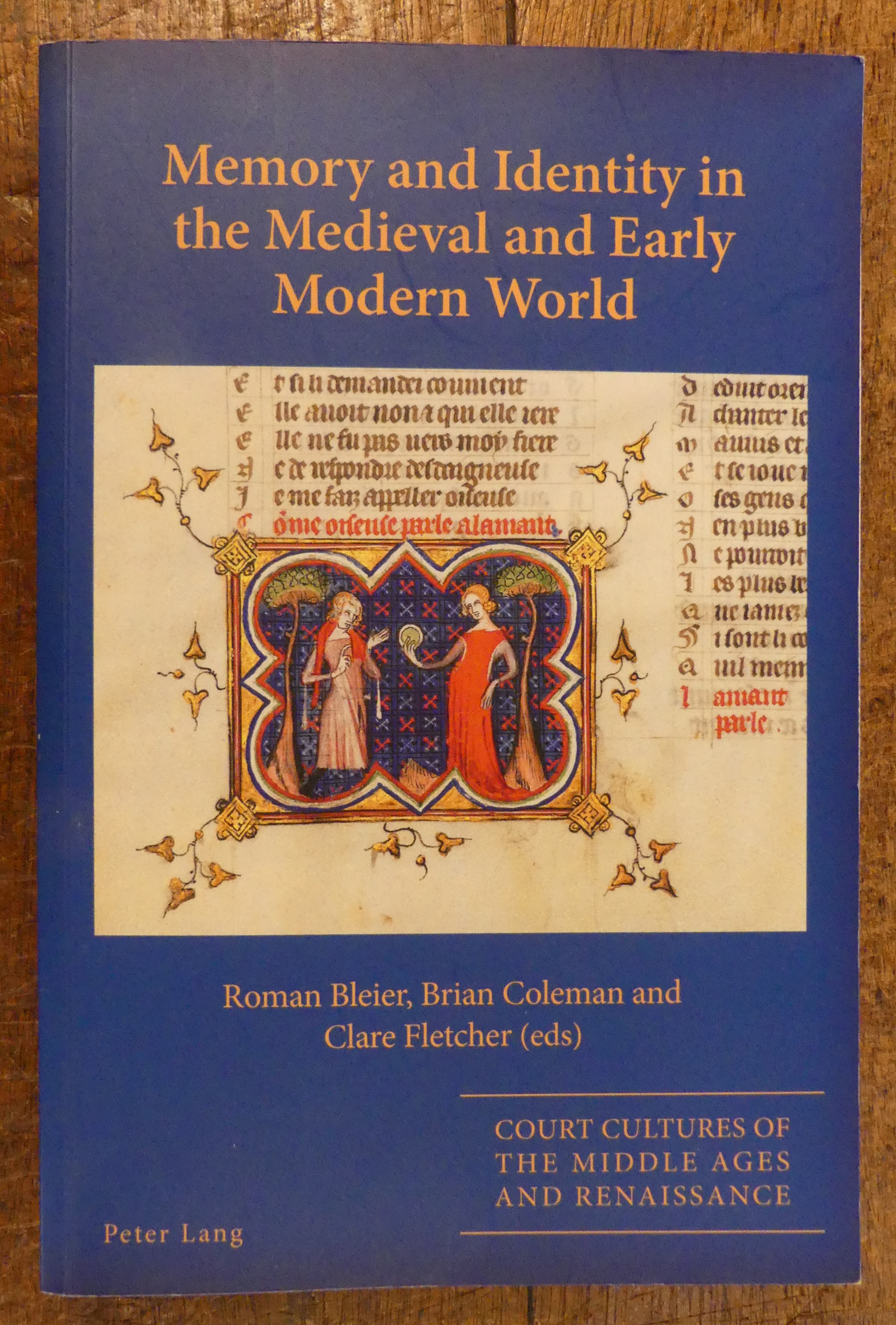 Memory and Identity in the Medieval and Early Modern World