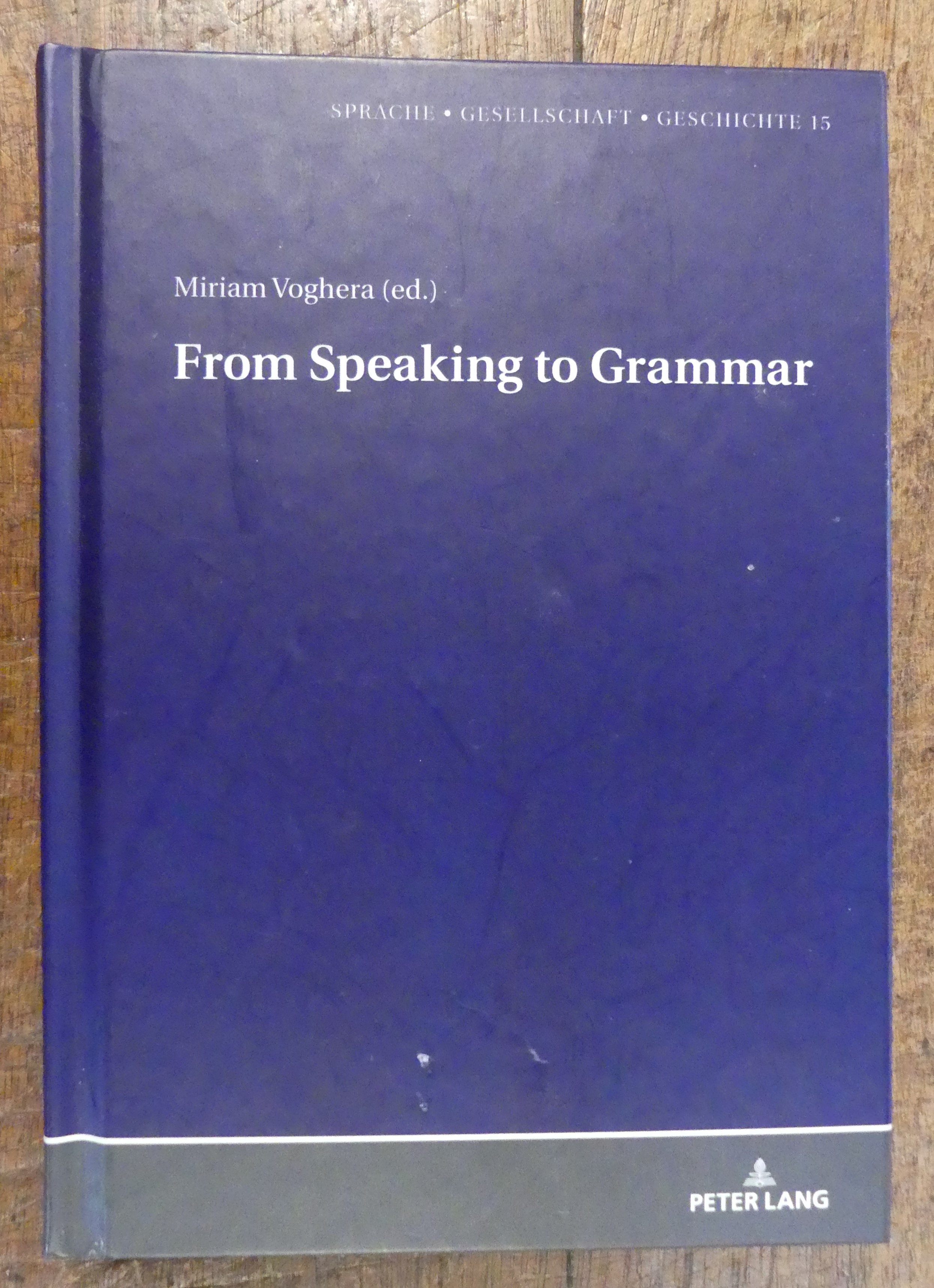 From Speaking to Grammar