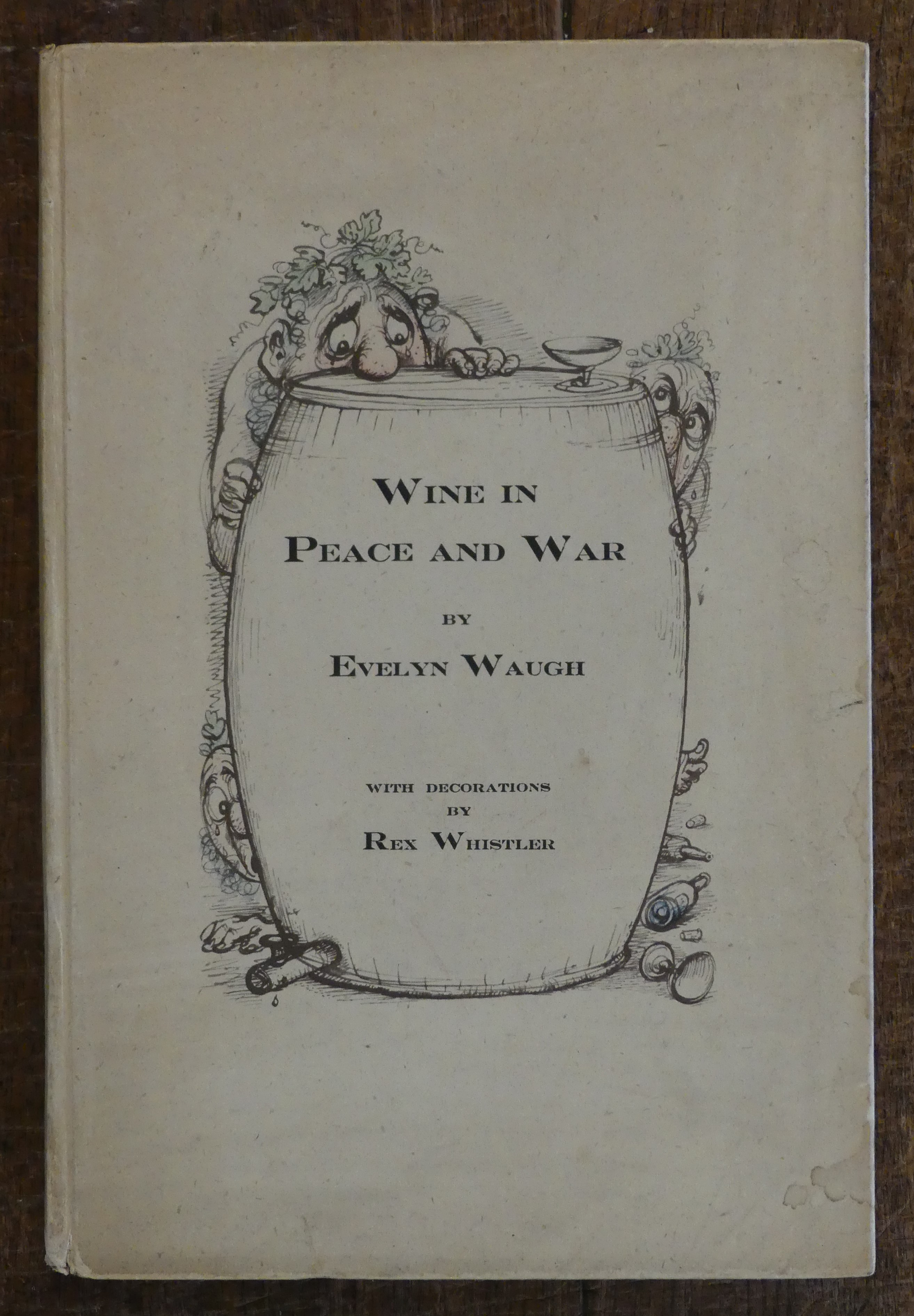 Wine in Peace and War