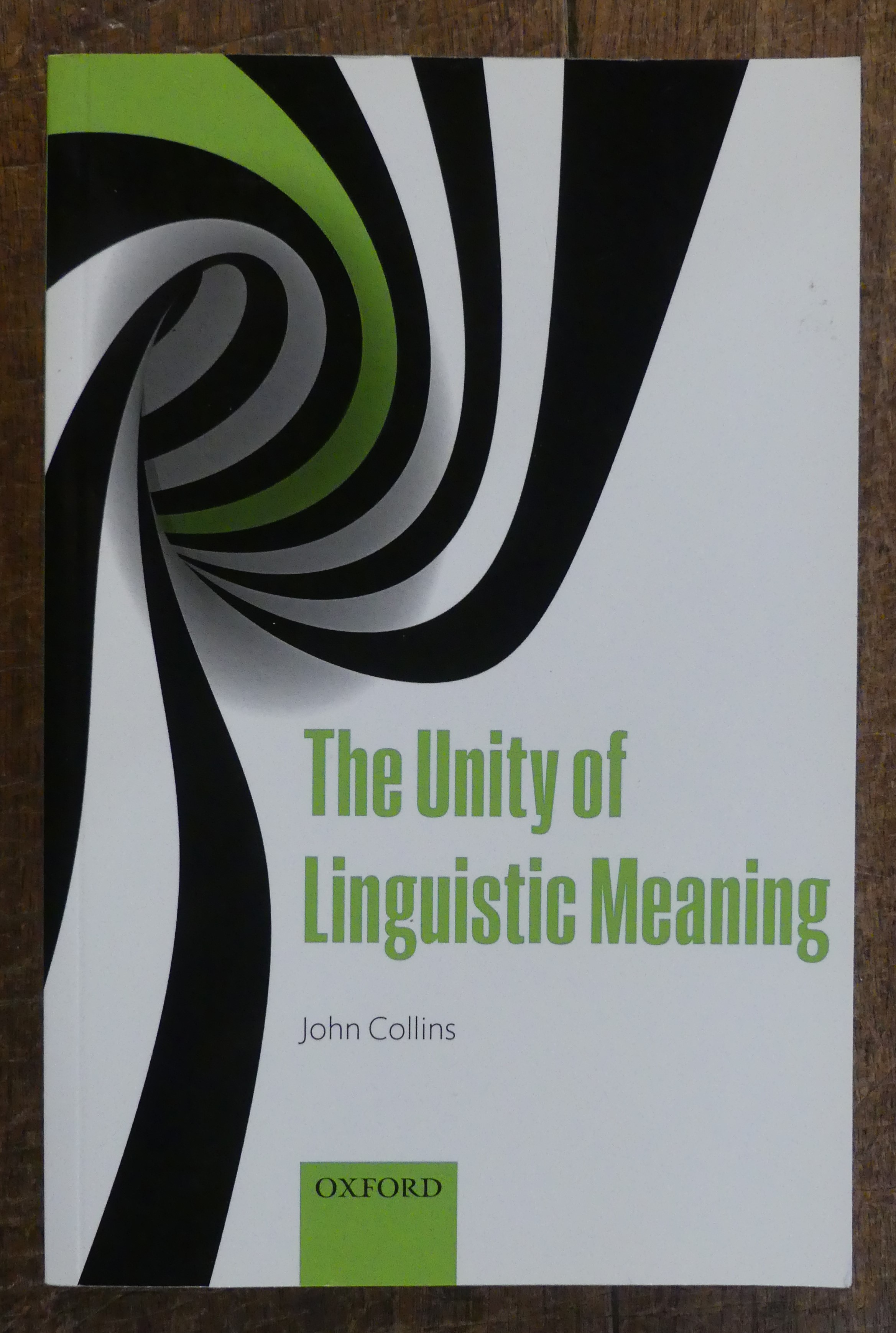 The Unity of Linguistic Meaning