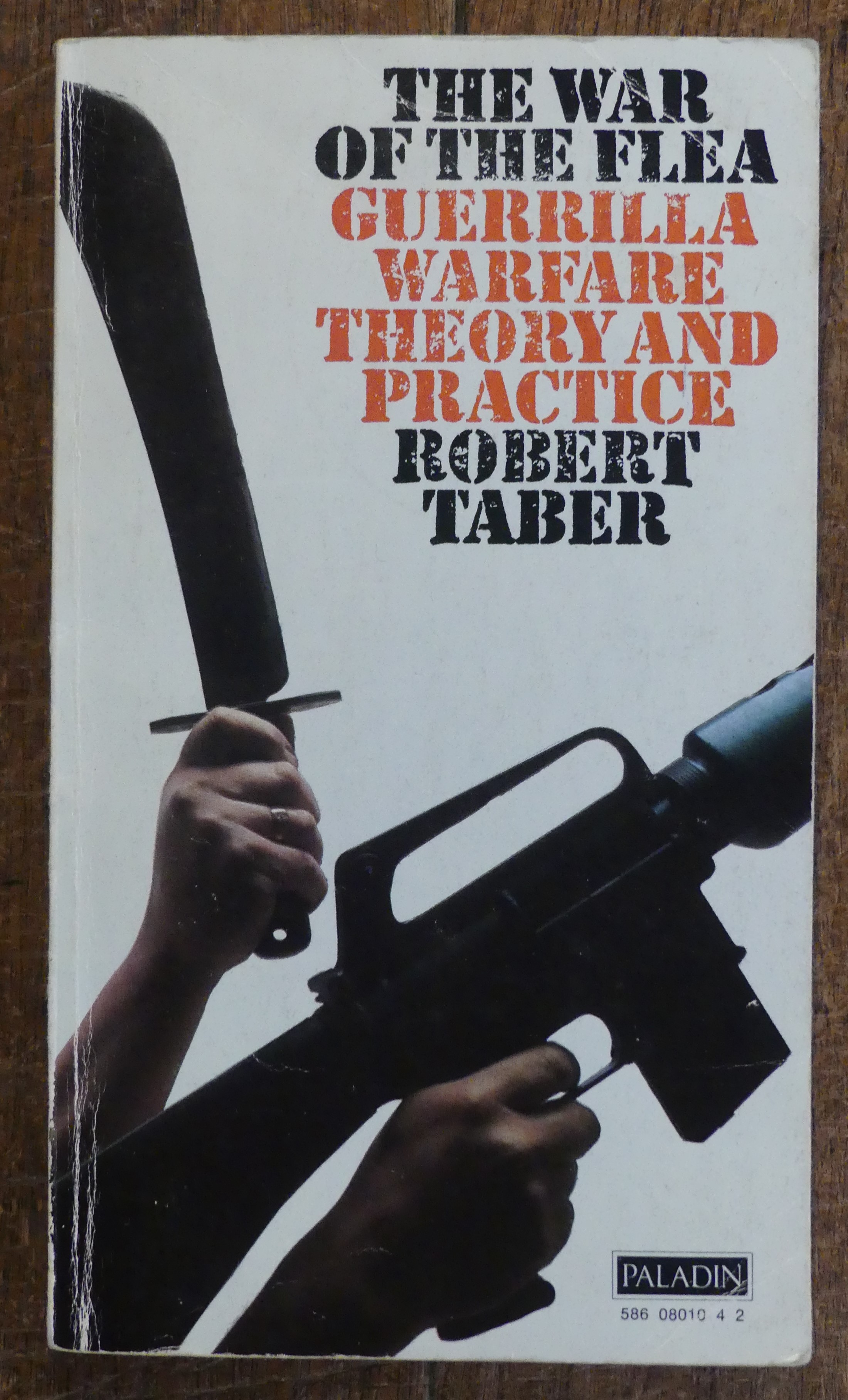 The War of the Flea. Guerrilla Warfare Theory and Practice