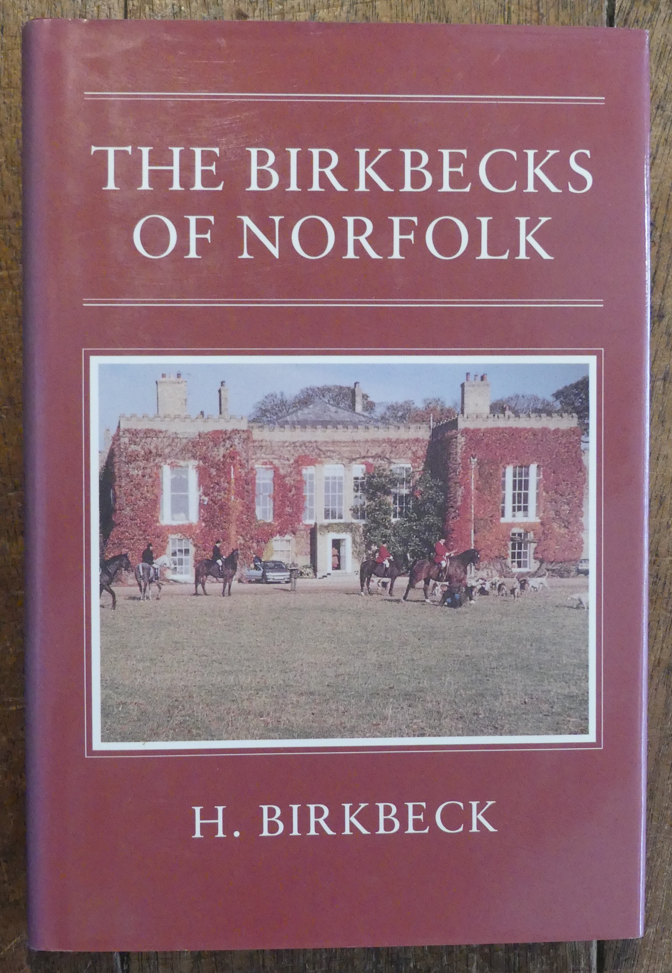 The Birkbecks of Norfolk