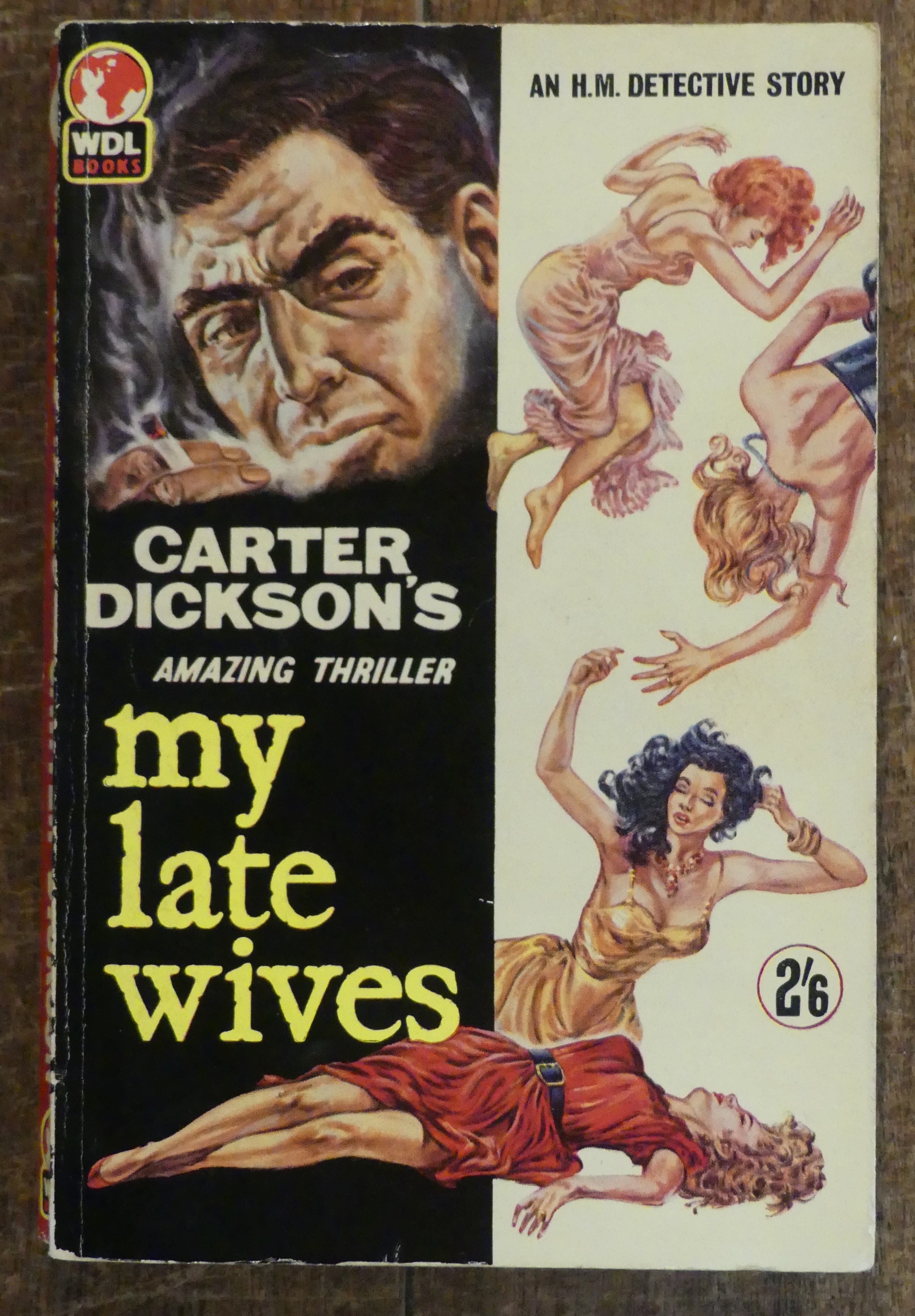 My Late Wives An H. M. Detective Story