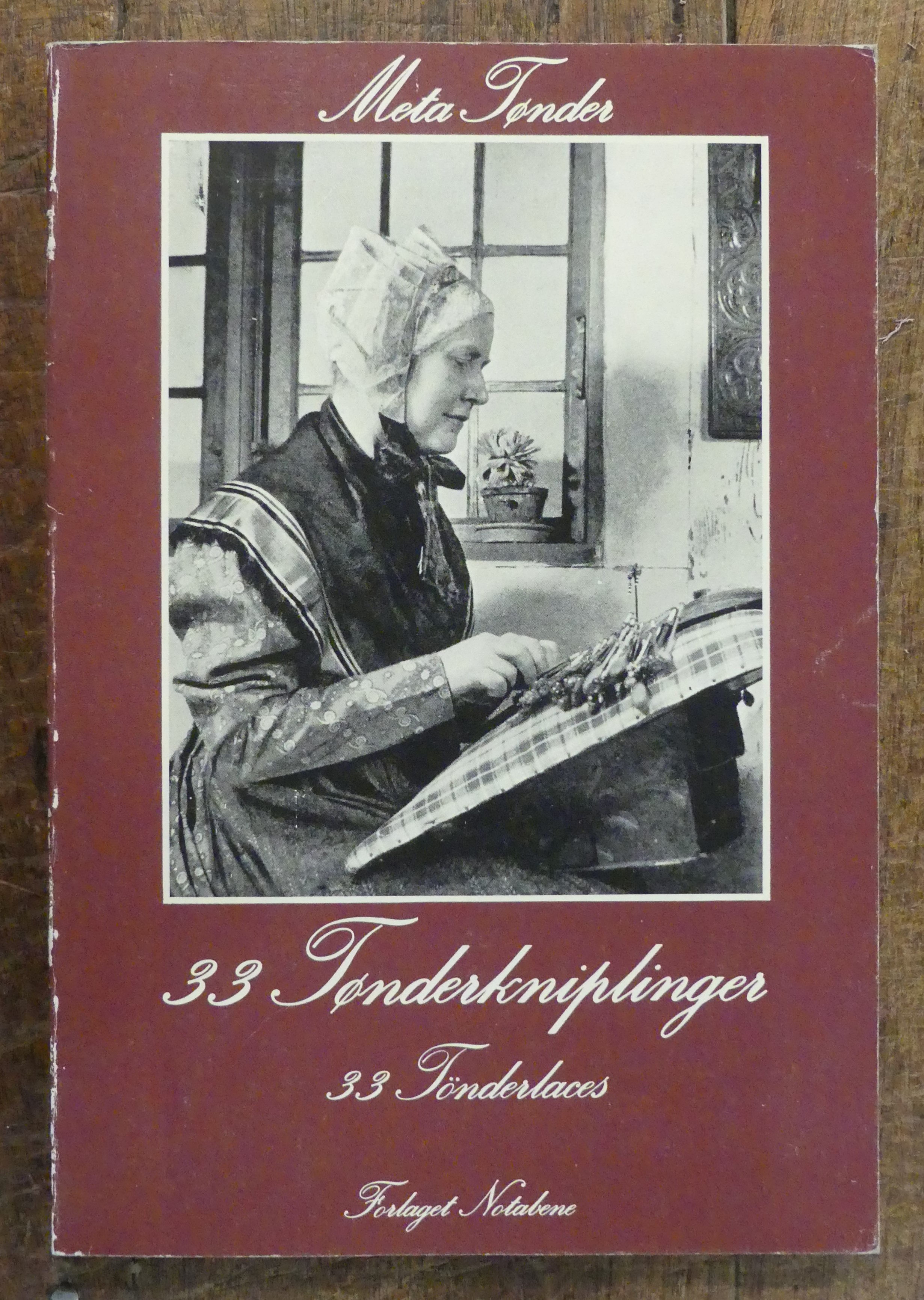 33 Tonder Kniplinger / 33 Tonder Laces Tonder Lace Manual with an Introduction to the Art of Making Lace