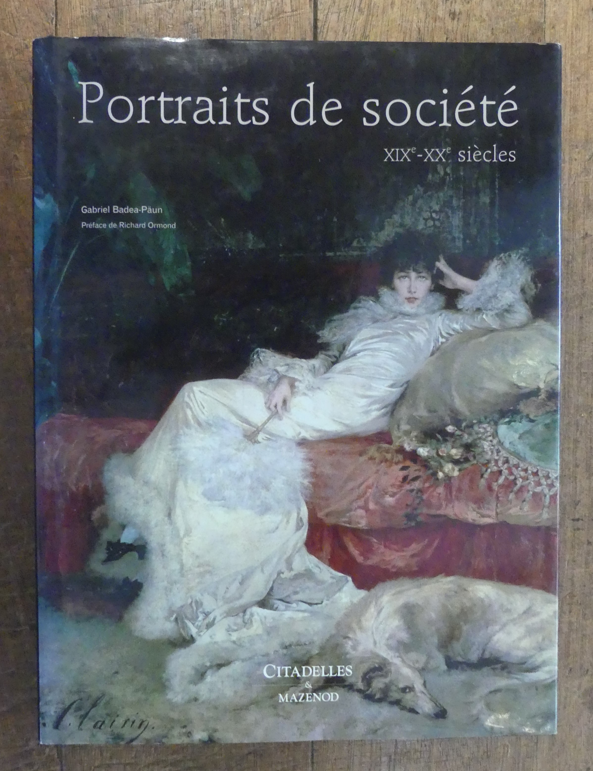 Portraits De Societe XIX - XX Siecles