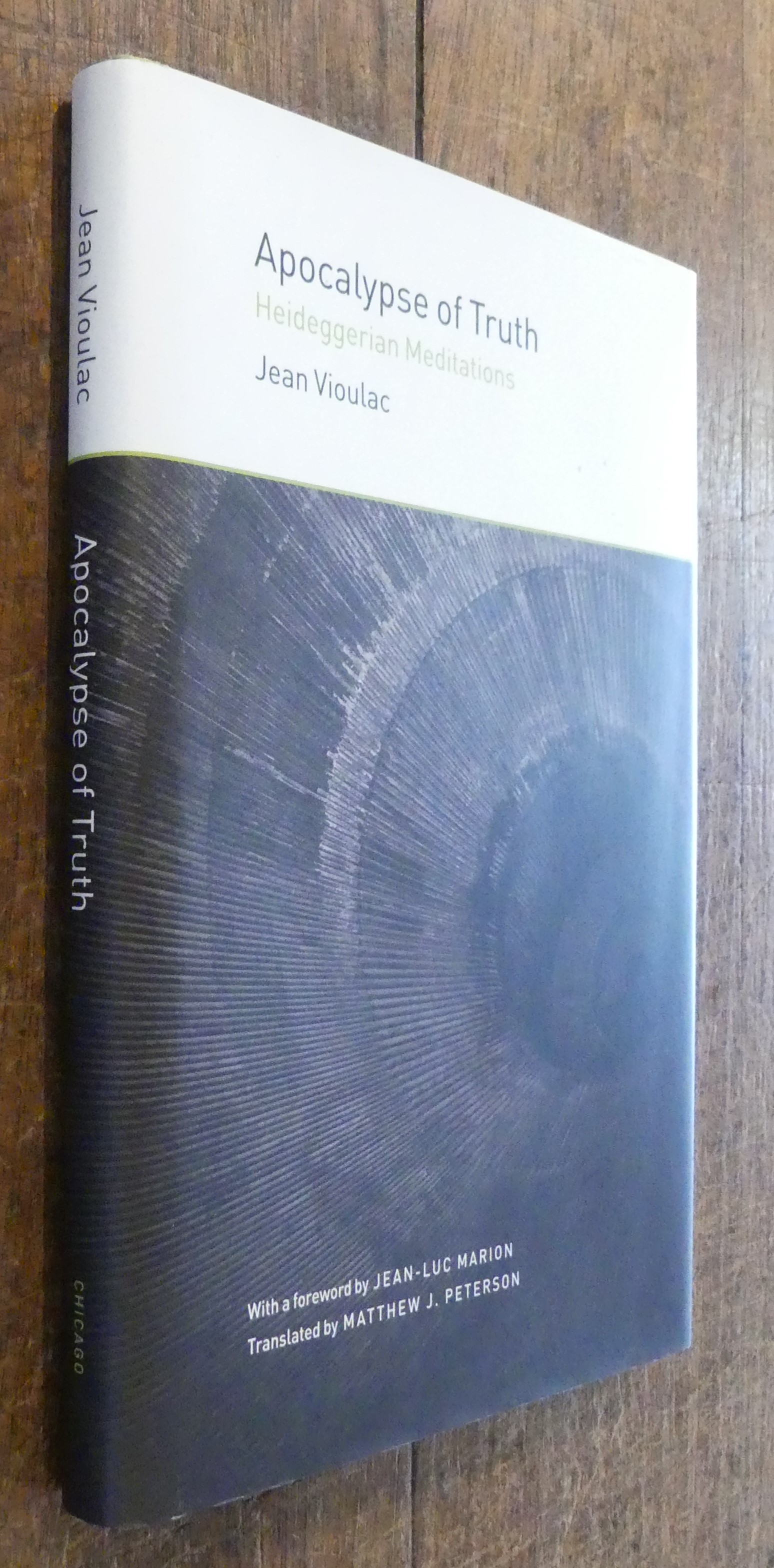 Apocalypse of Truth. Heideggerian Meditations