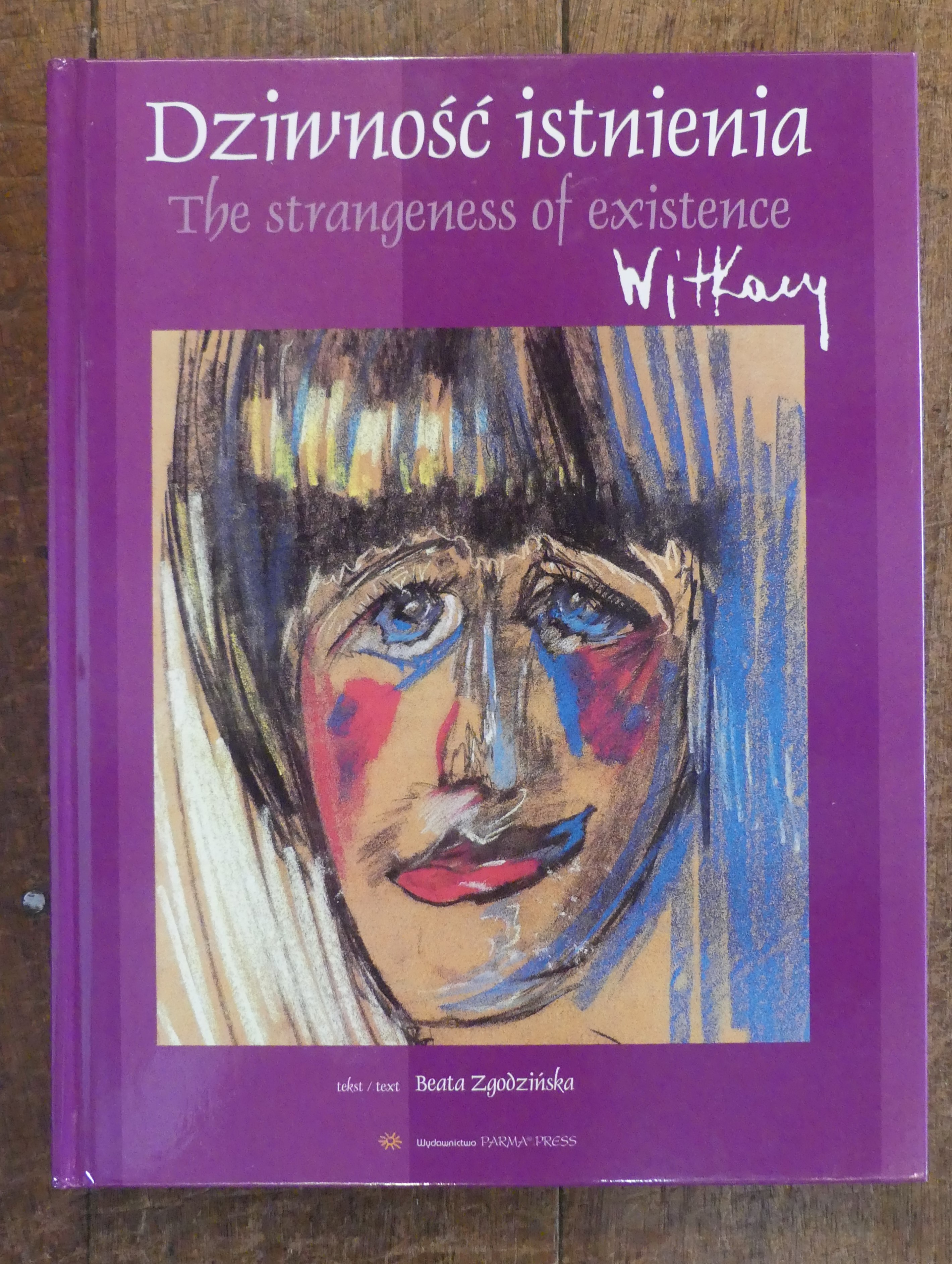 The Strangeness of Existence Witkacy