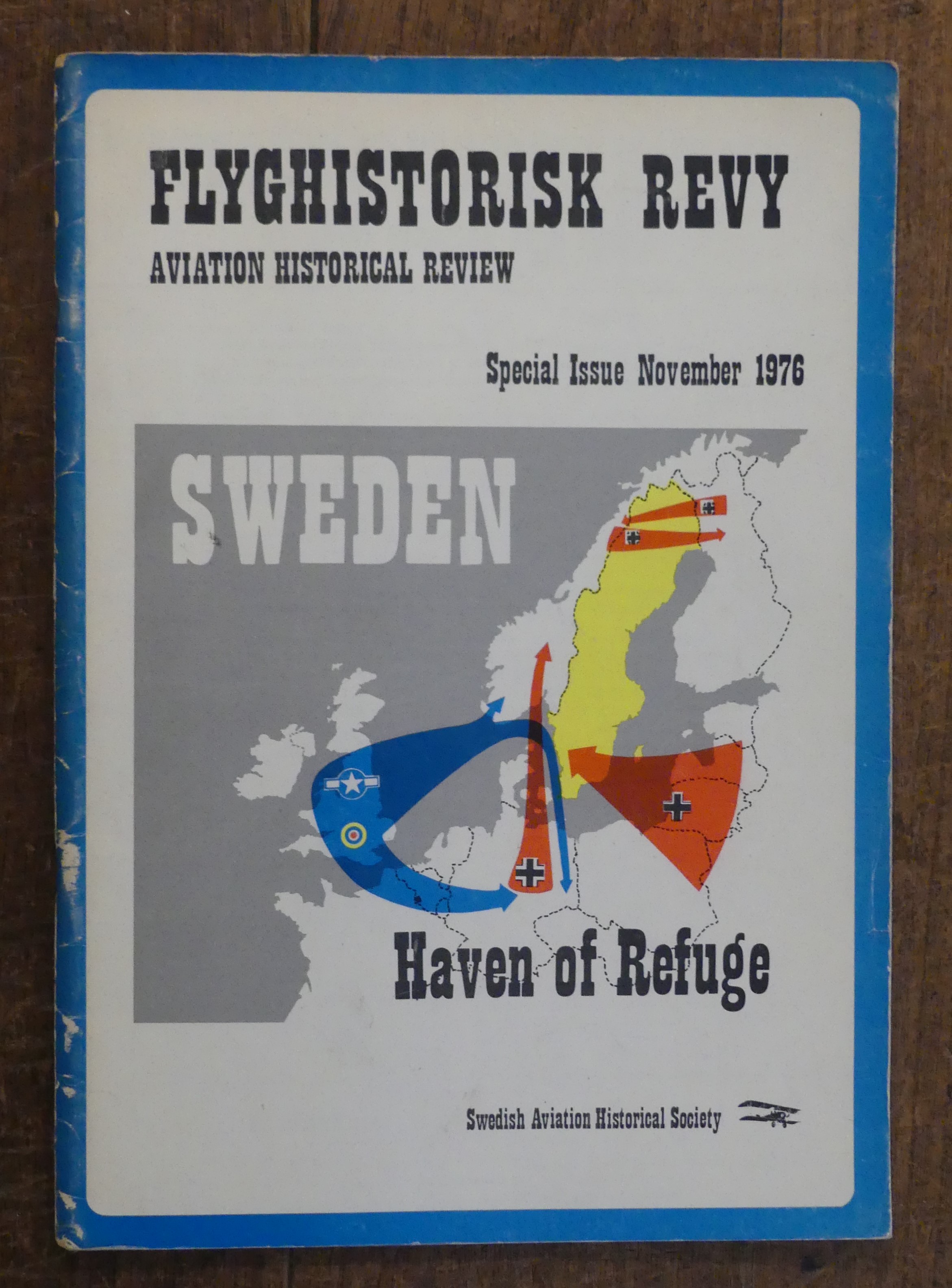Flyghistorisk Revy Aviation Historical Review Special Issue November 1976 Sweden Haven of Refuge