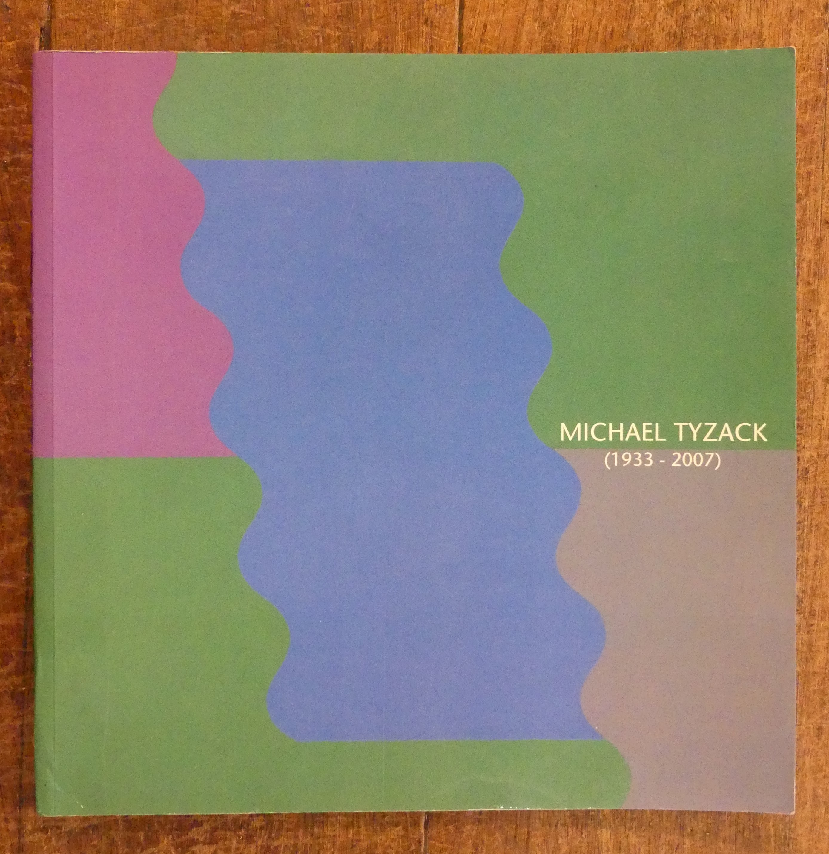 Michael Tyzack (1933-2007) Portland Gallery, London 27 May - 12 June 2009