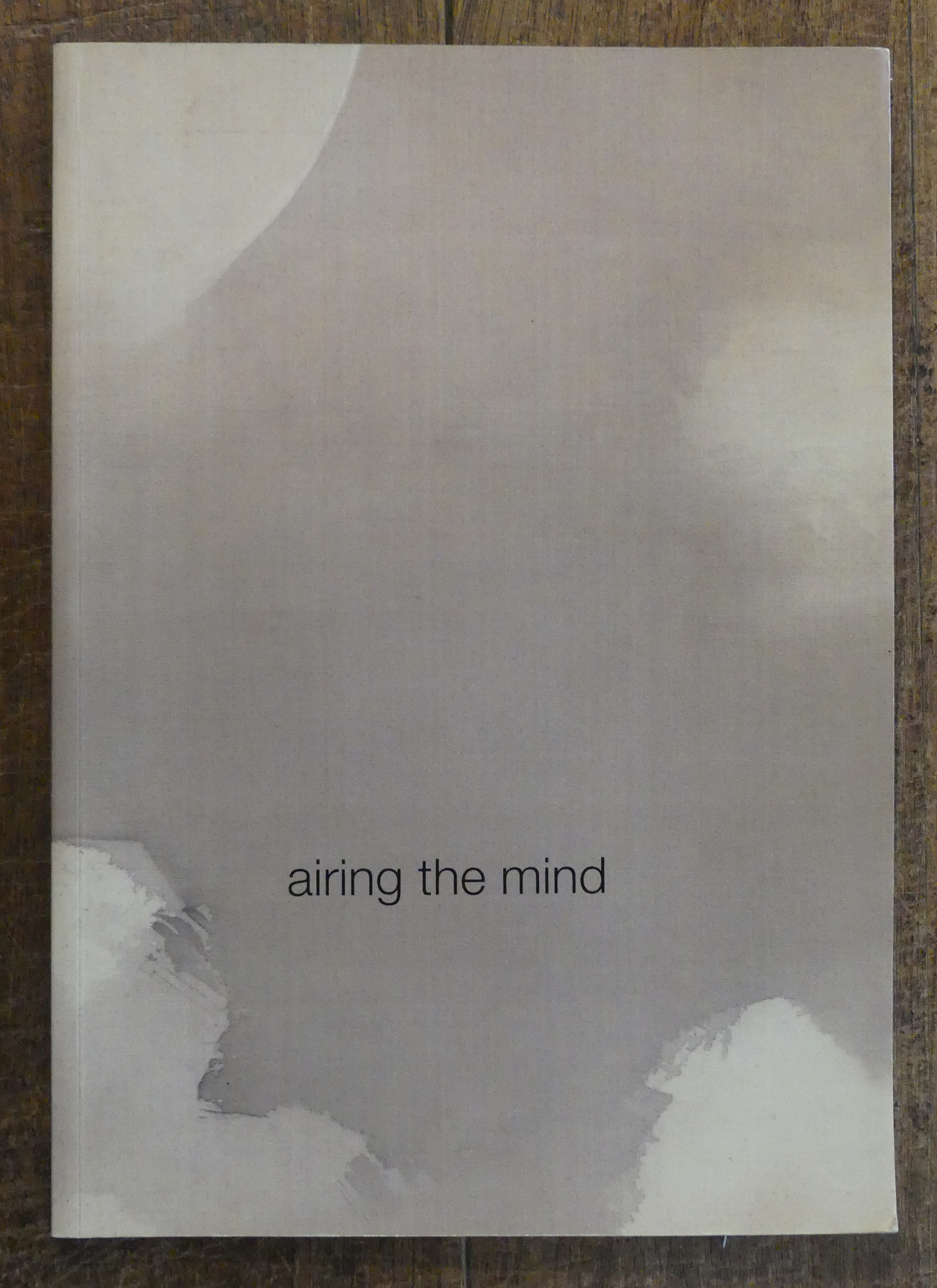 Airing the Mind an Exhibition of Japanese Paintings, Japanese and Chinese Works of Art 5th-19th of November 2004