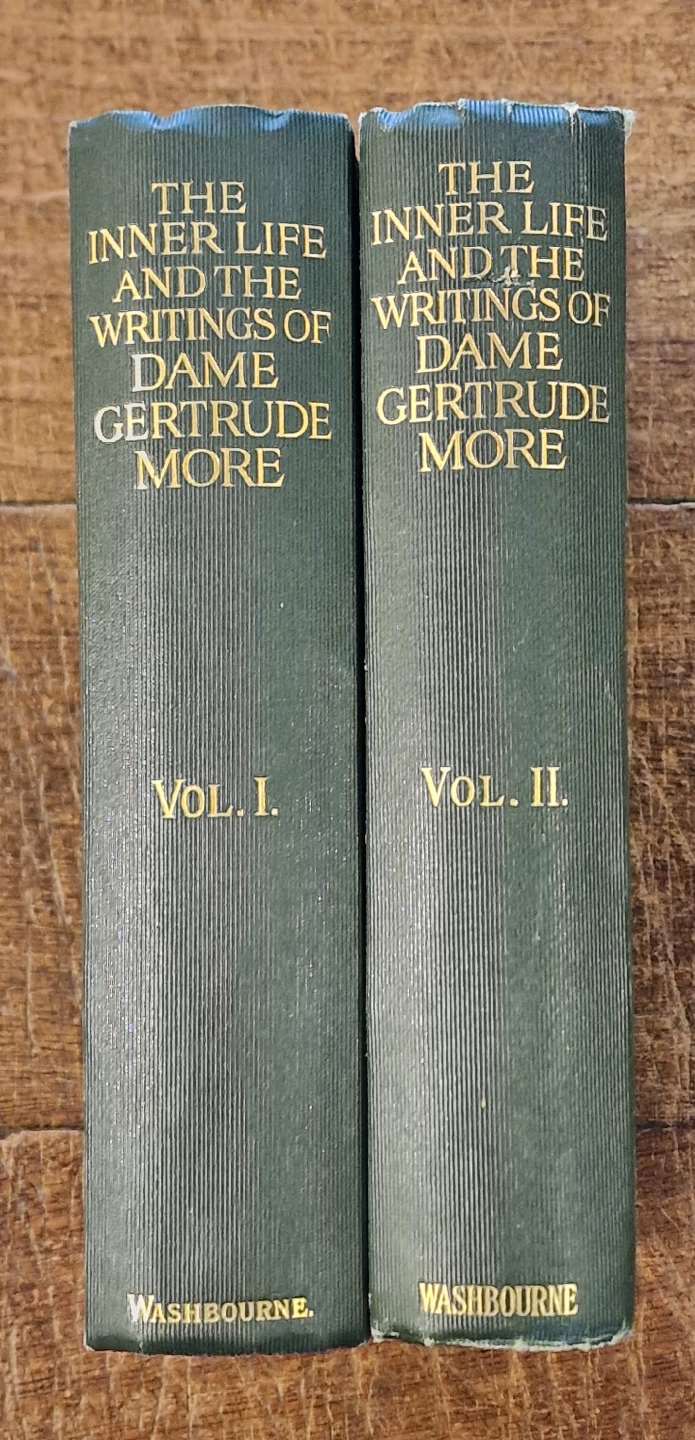 Image for The Inner Life and the Writings of Dame Gertrude More in Two Volumes The Inner Life and the Writings of Dame Gertrude More in Two Volumes