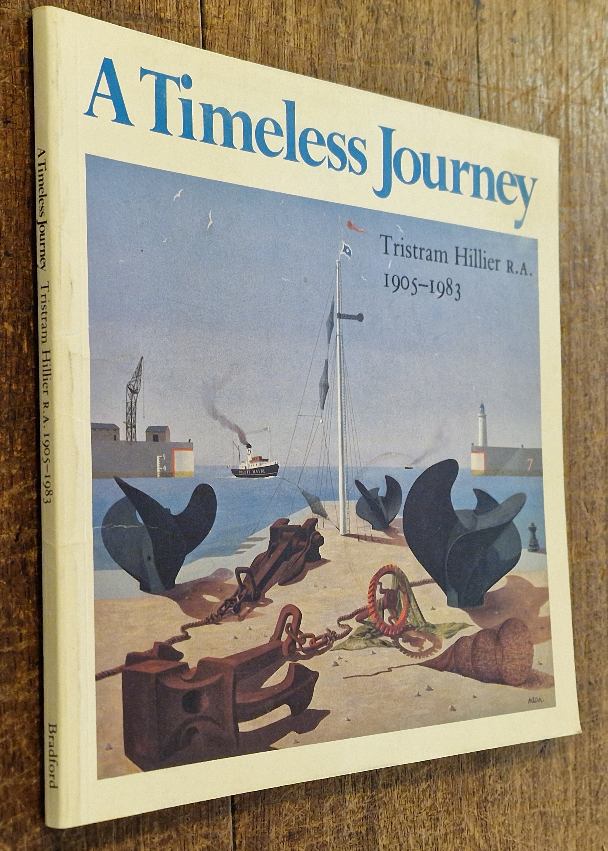 Image for A Timeless Journey. Tristram Hillier R.A. 1905 - 1983 A Timeless Journey. Tristram Hillier R.A. 1905 - 1983