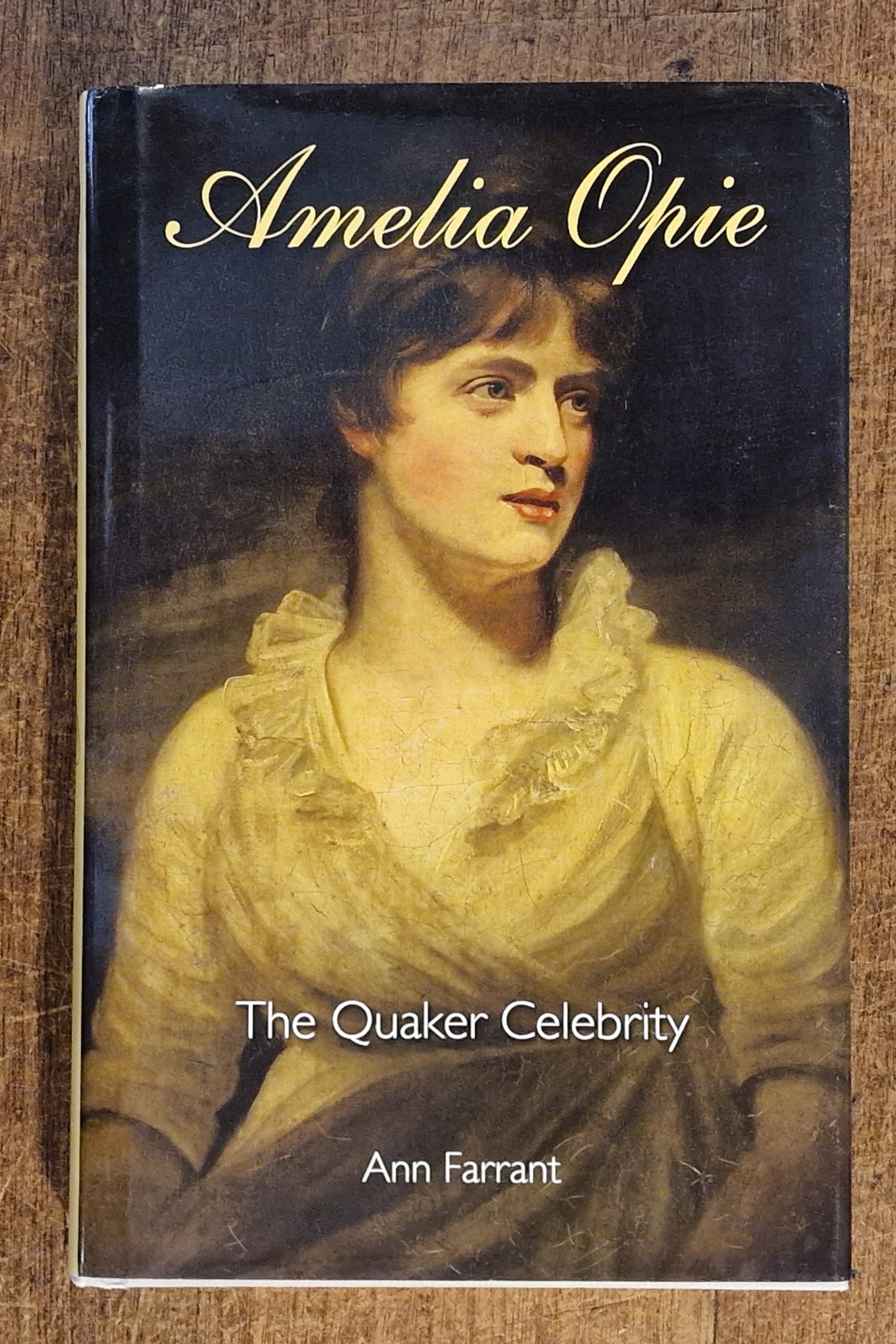 Amelia Opie The Quaker Celebrity