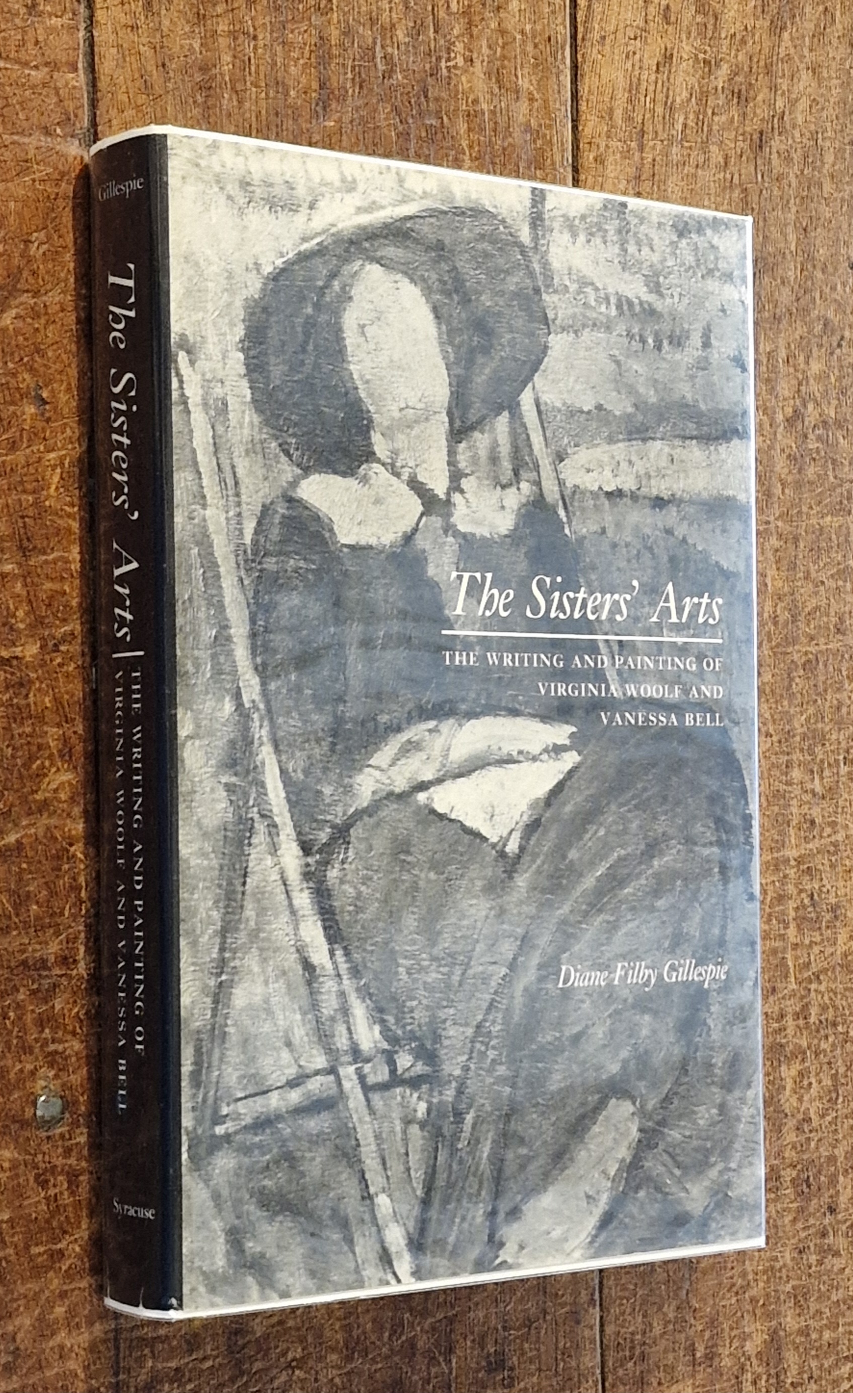 The sisters' Arts. The Writing and Painting of Virginia Woolf and Vanessa Bell.