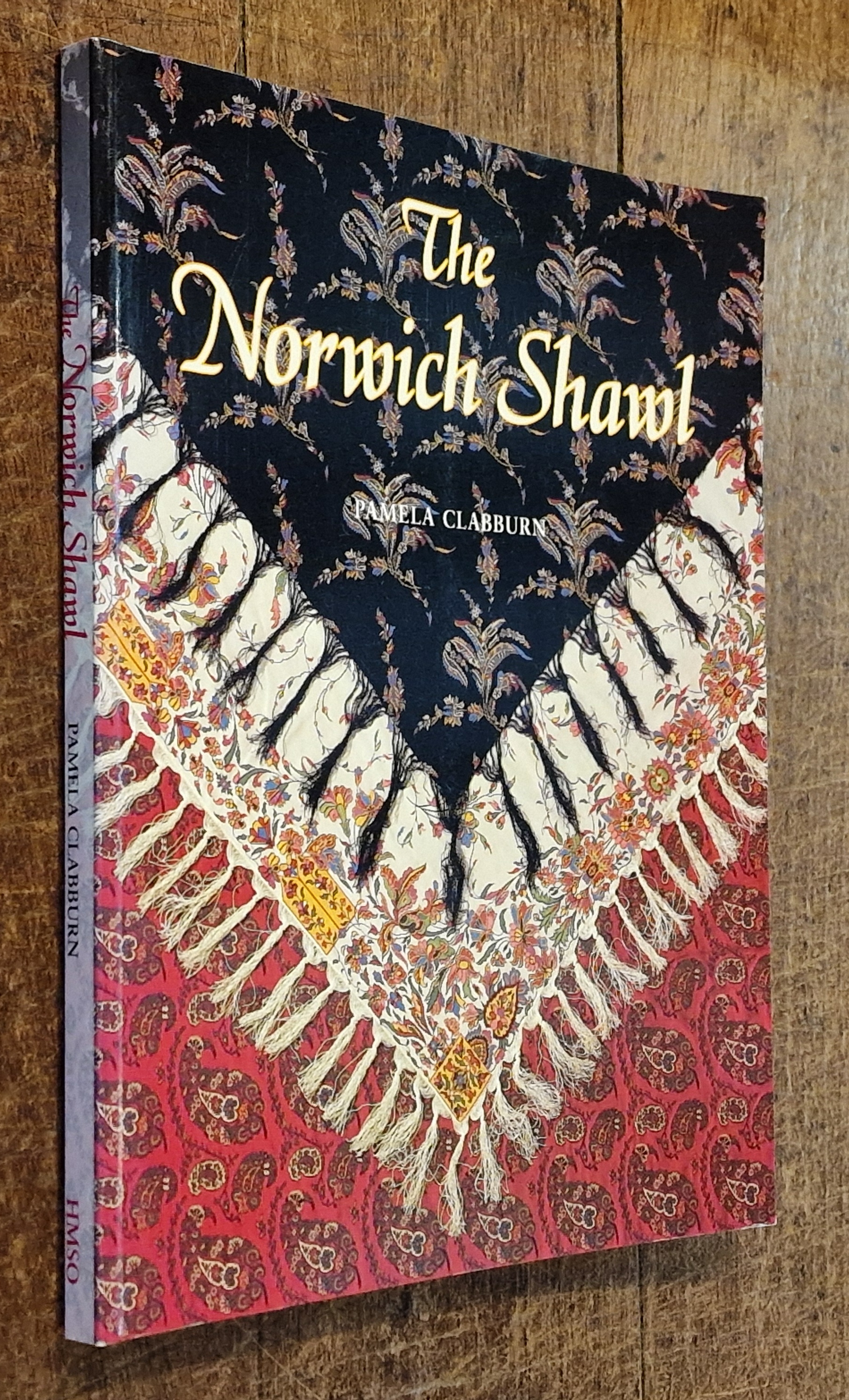 The Norwich Shawl: Its History and a Catalogue of the Collection at Strangers Hall Museum, Norwich