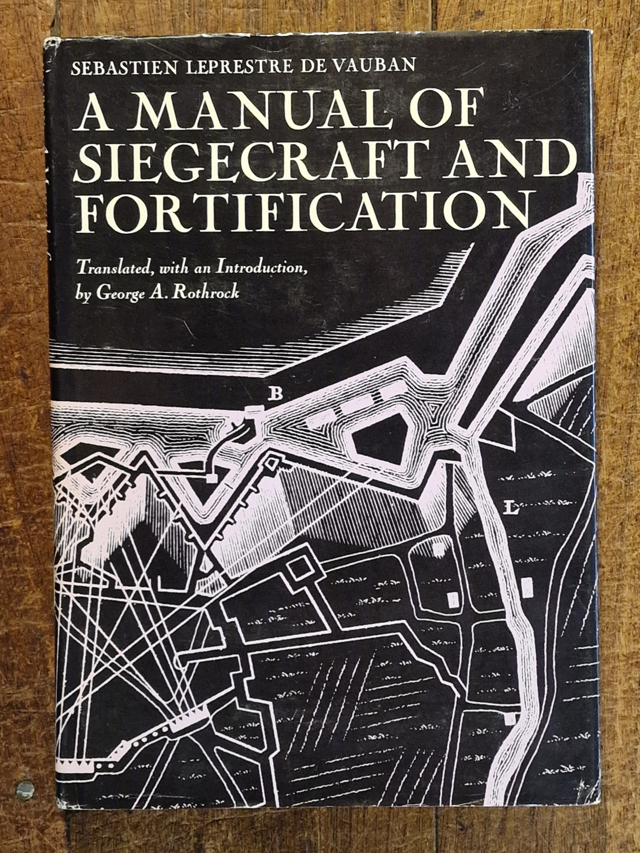 Image for A Manual of Siegecraft and Fortification A Manual of Siegecraft and Fortification