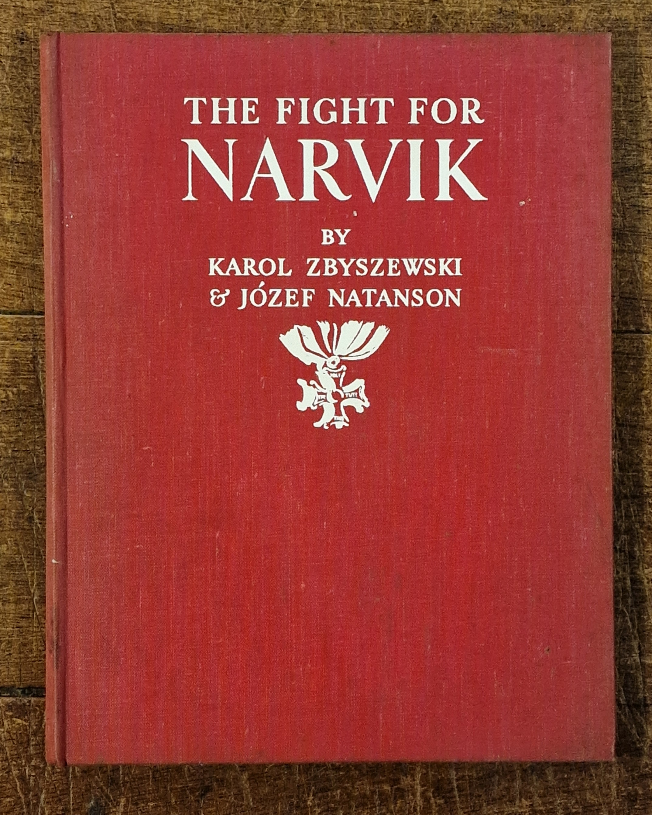 The Fight for Narvik. Impressions of the Polish Campaign in Norway