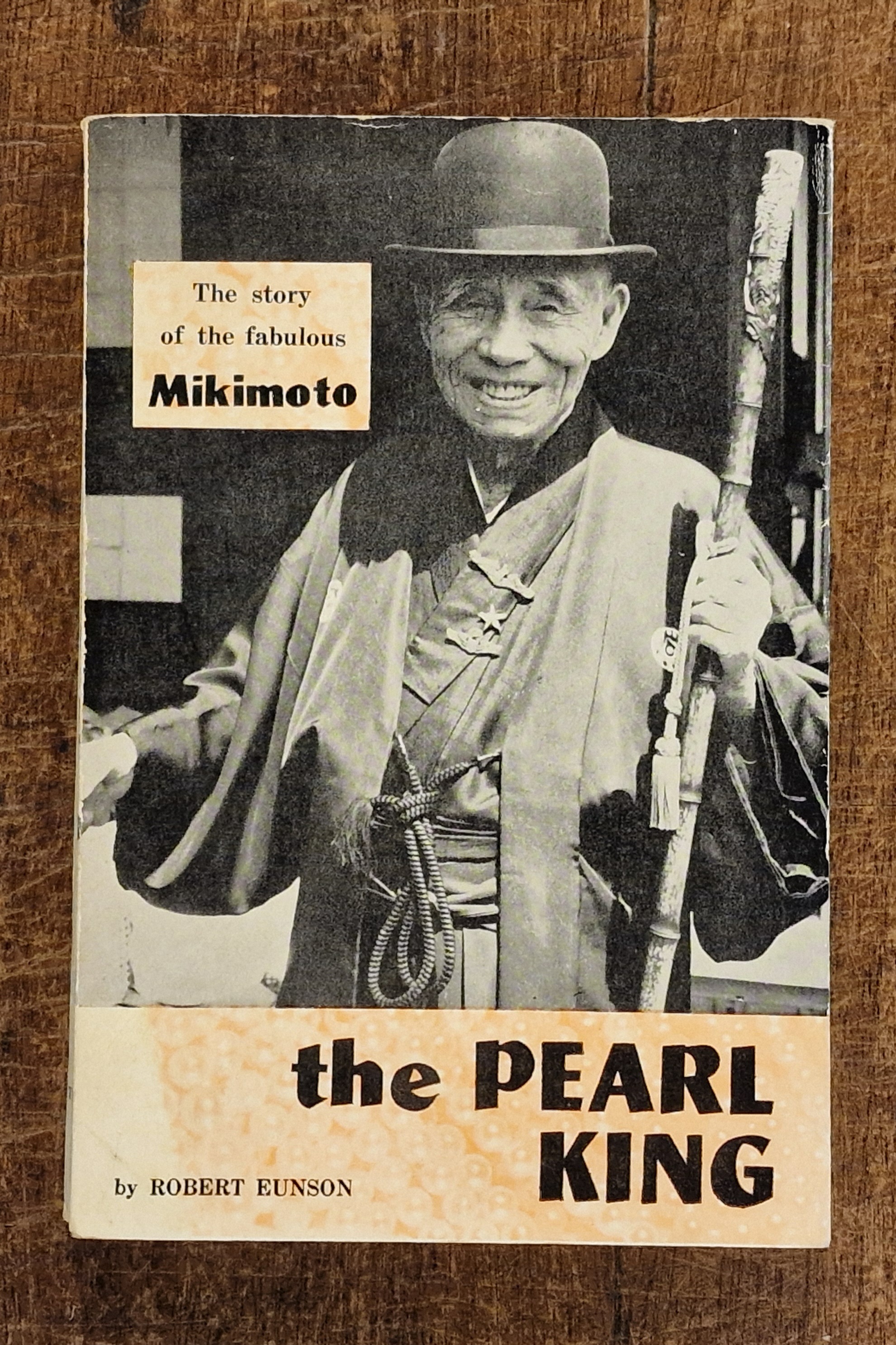 The Pearl King The Story of the Fabulous Mikimoto