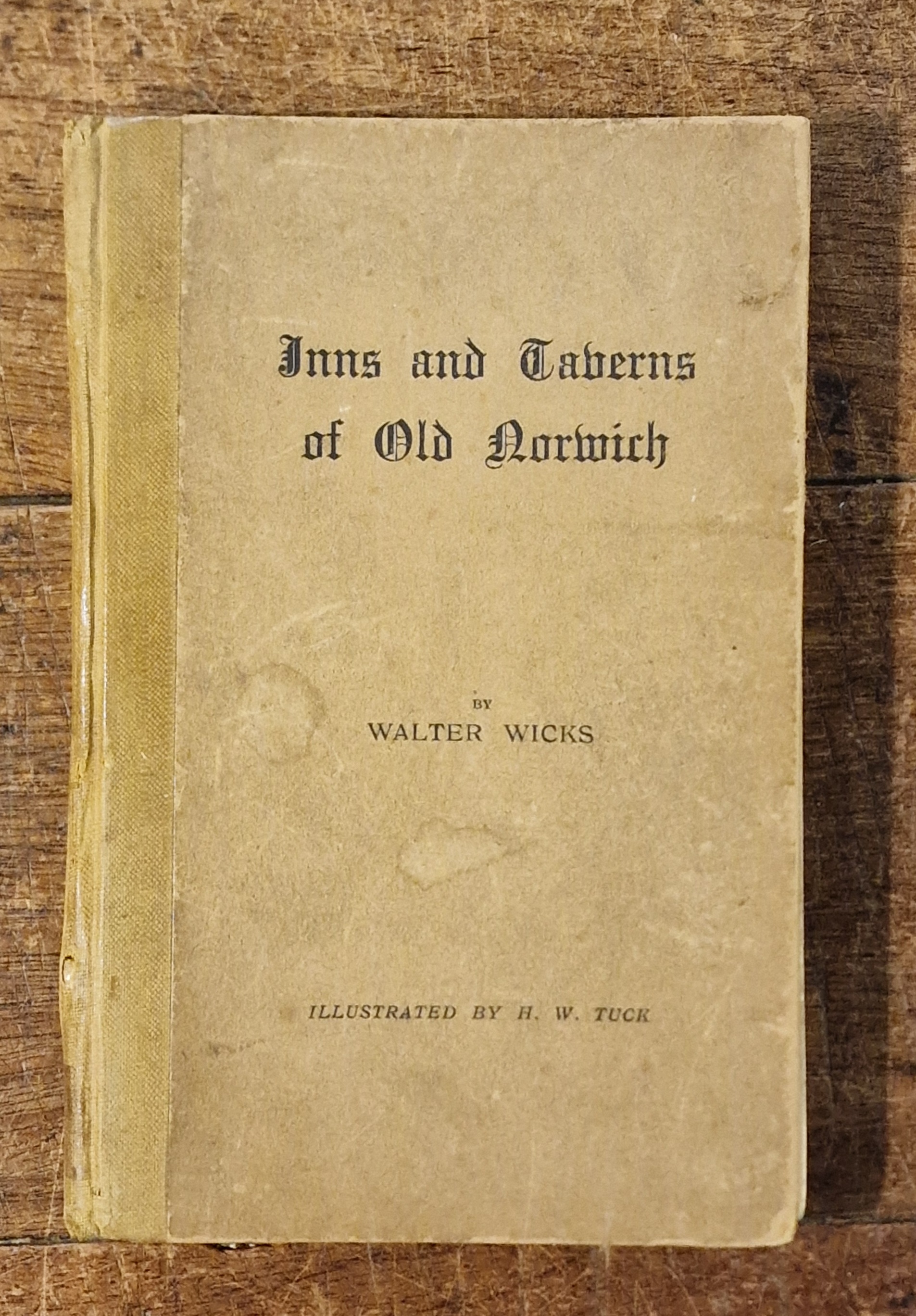 Inns and Taverns of Old Norwich
