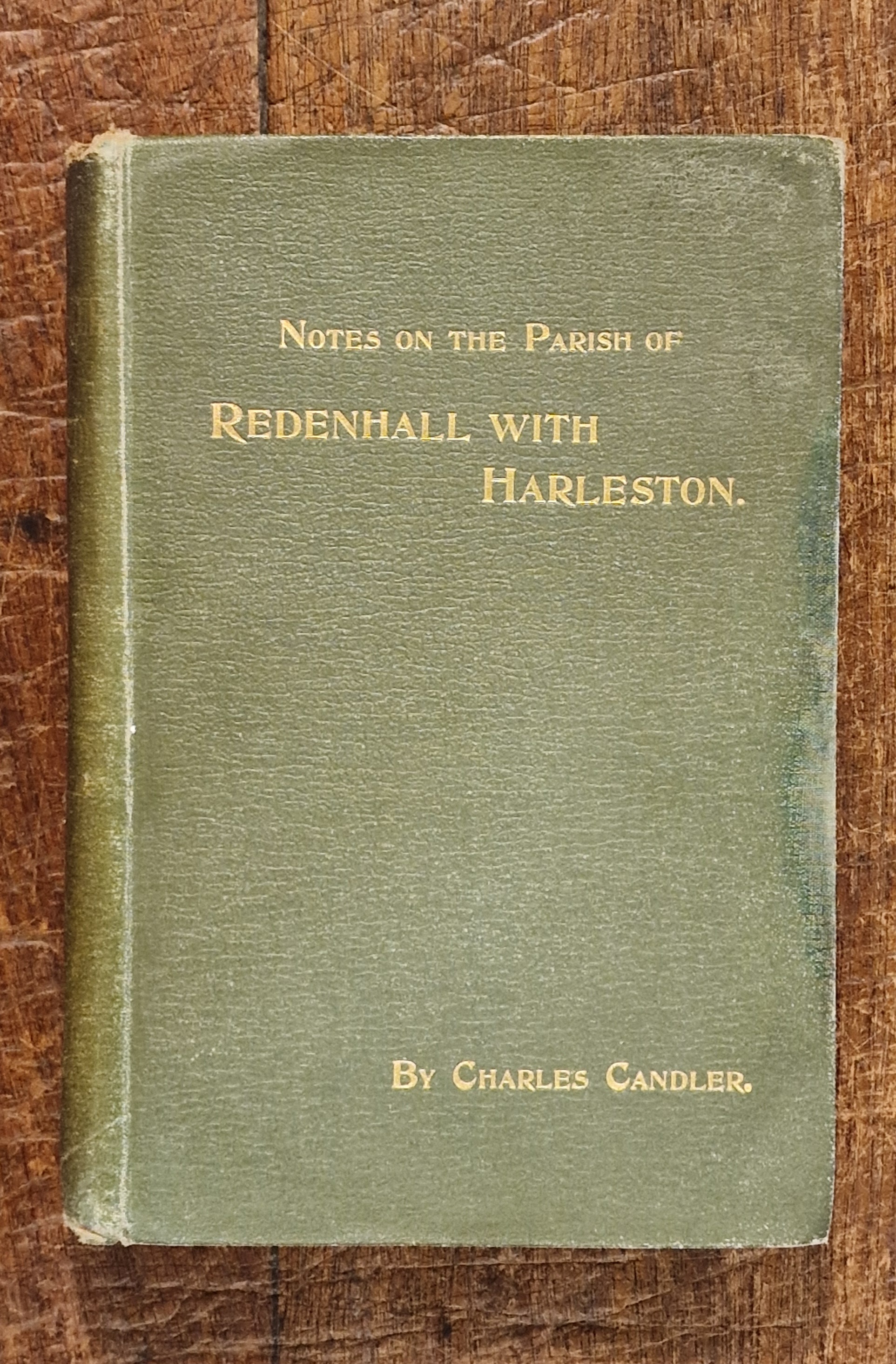 Notes on the Parish of Redenhall With Harleston.