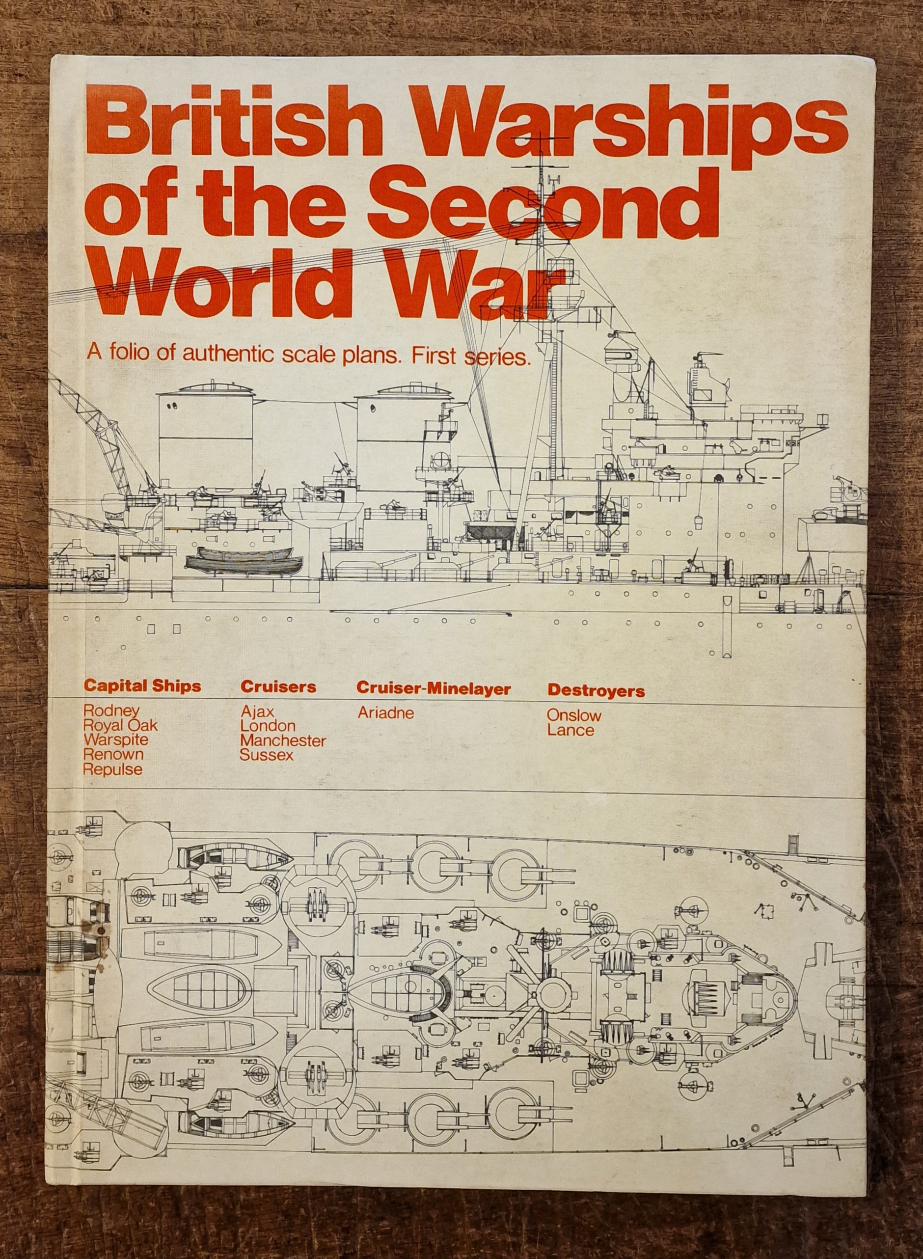 British Warships of the Second World War: A folio of authentic scale drawings. First series.