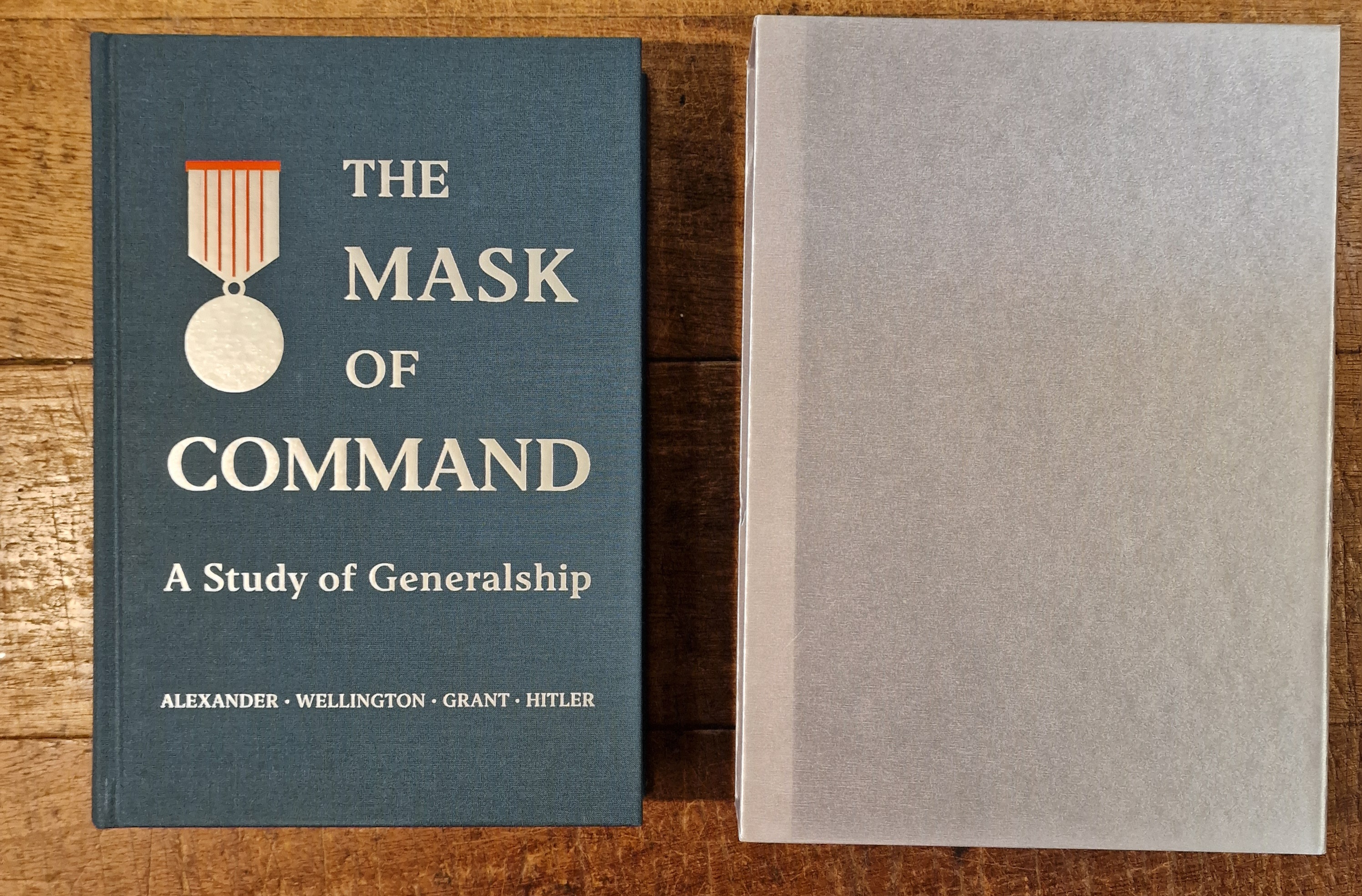 The Mask of Command. A Study of Generalship.
