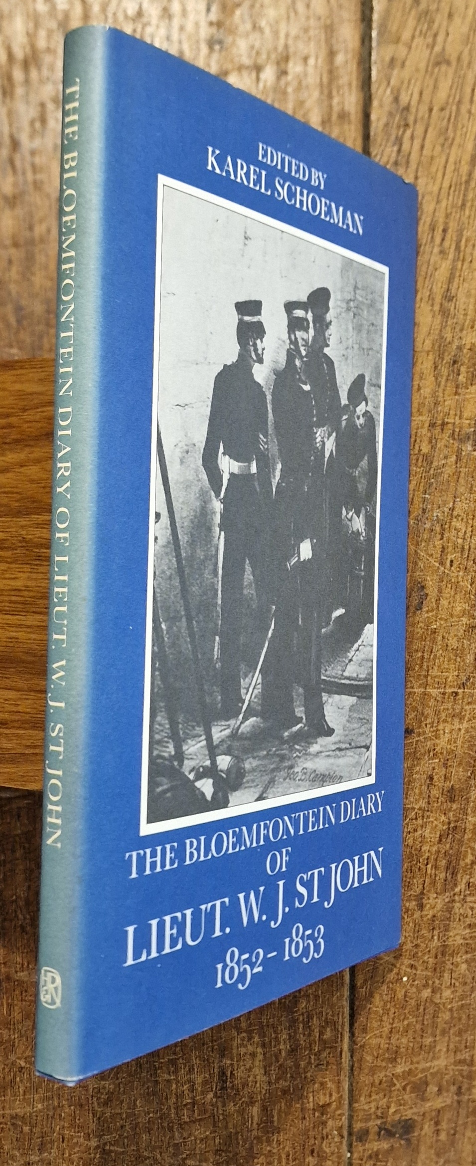 The Bloomfontein Diary of Lieut. W.J. St John 1852-1853