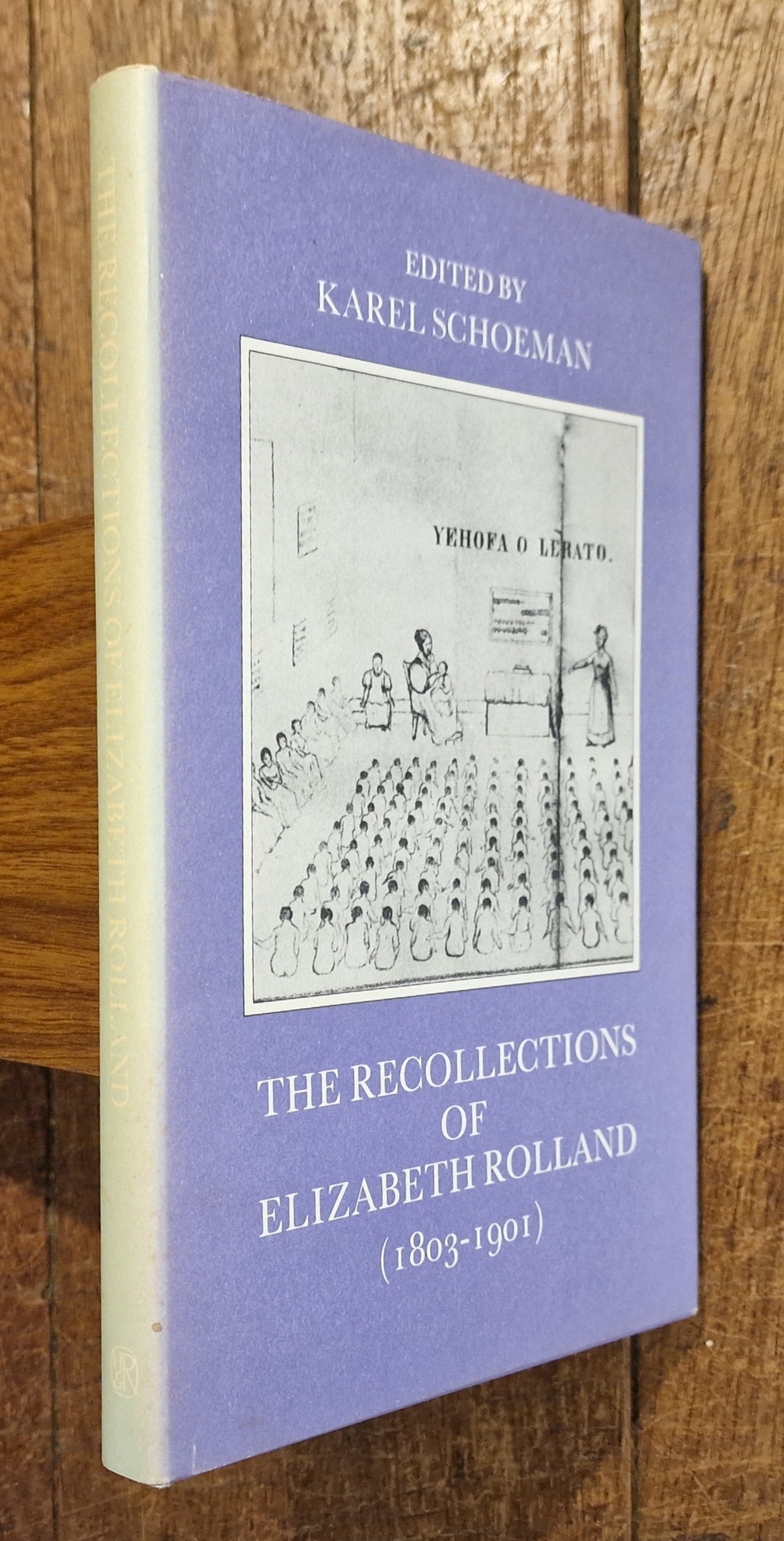 The Recollections of Elizabeth Rolland (1803-1901)