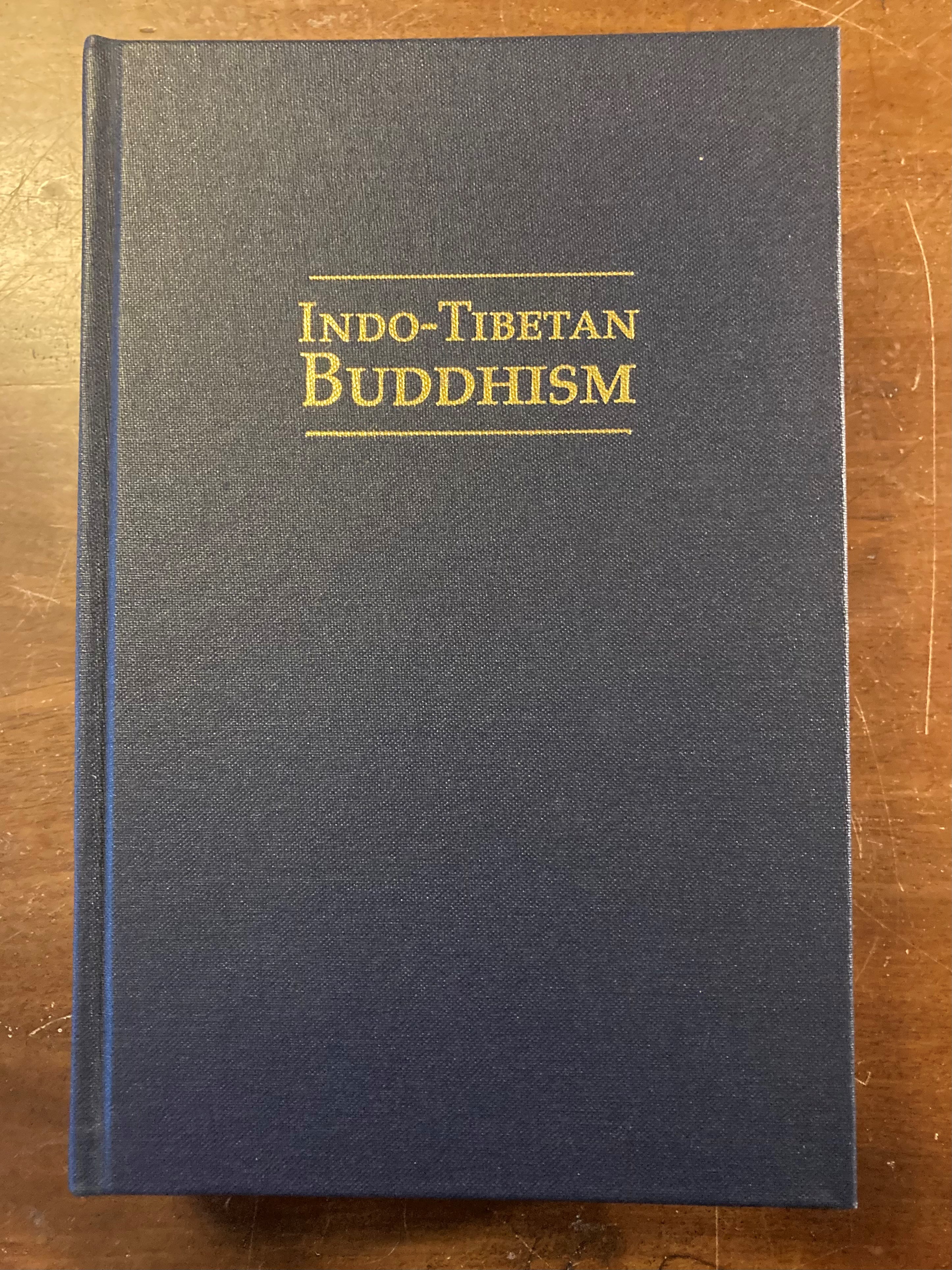 Indo-Tibetan Buddhism Indian Buddhists and Their Tibetan Successors