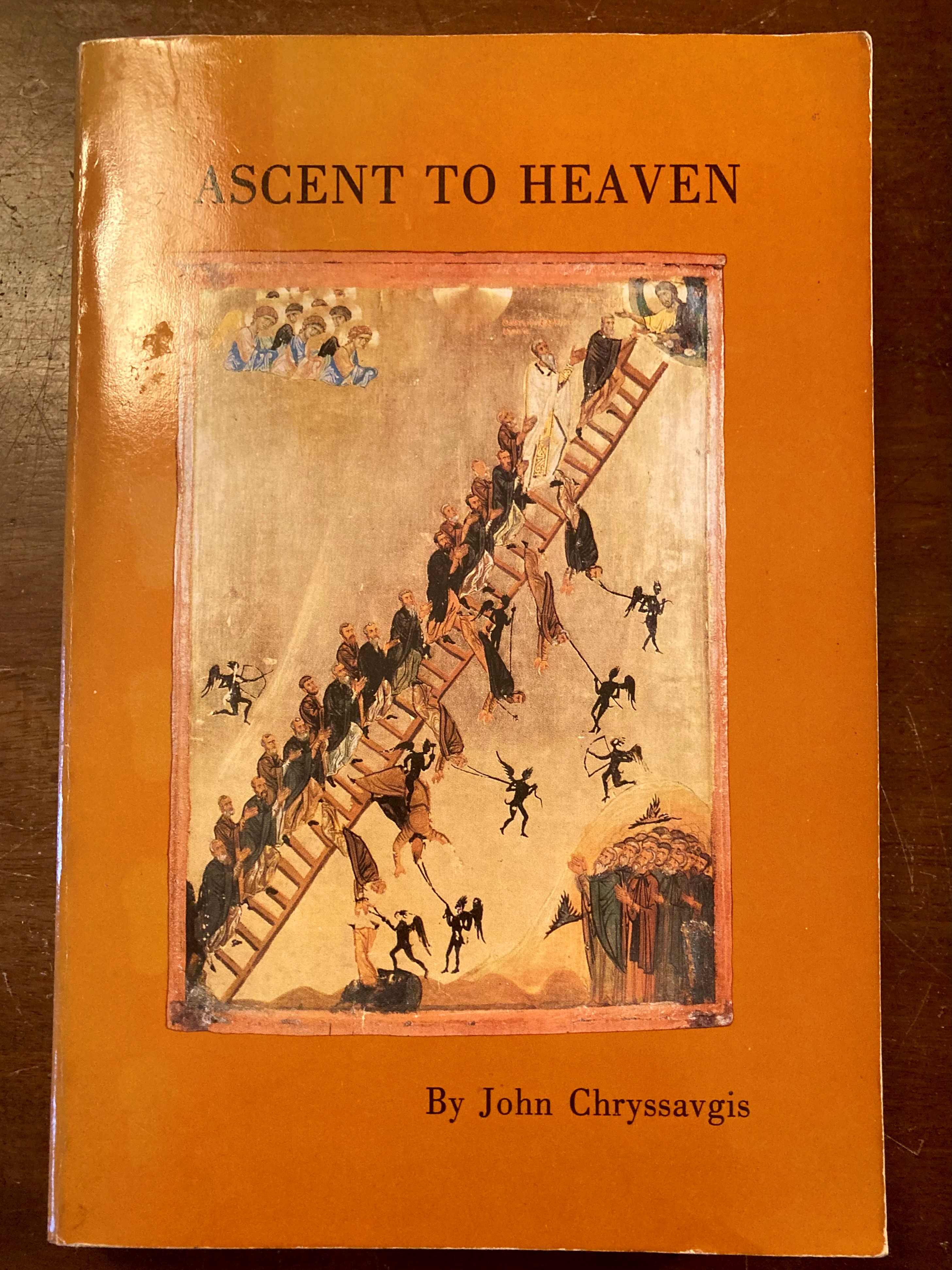 ASCENT TO HEAVEN: The Theology of the Human Person according to Saint John of the Ladder