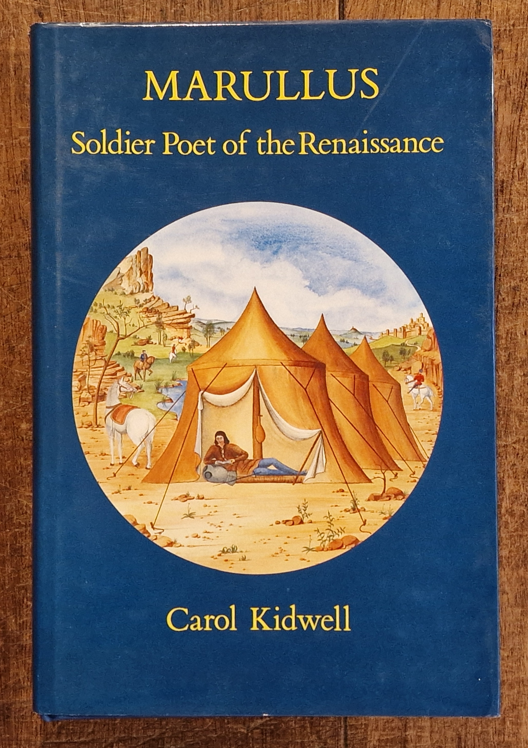 Marullus. Soldier Poet of the Renaissance