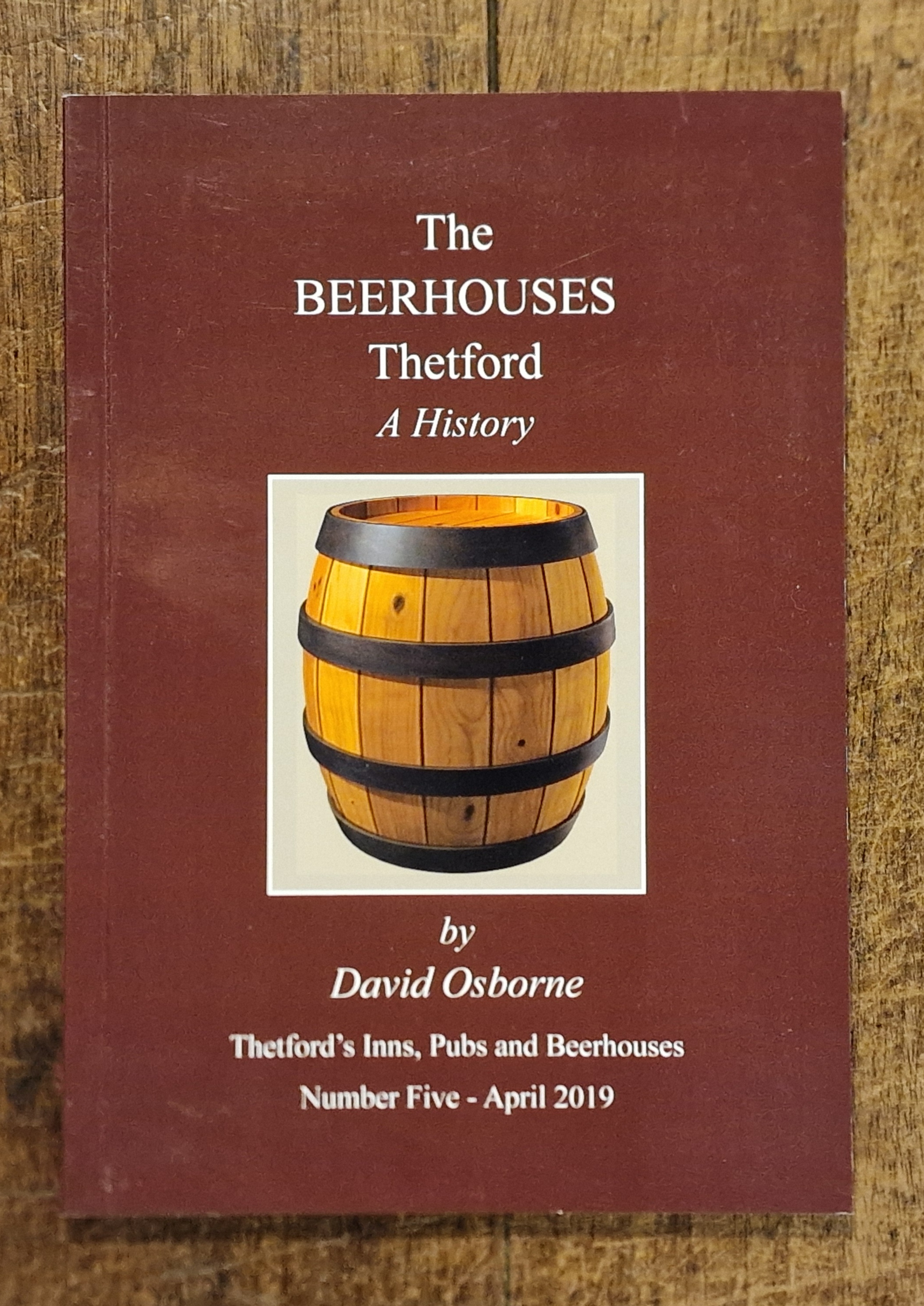 The Beerhouses Thetford A History