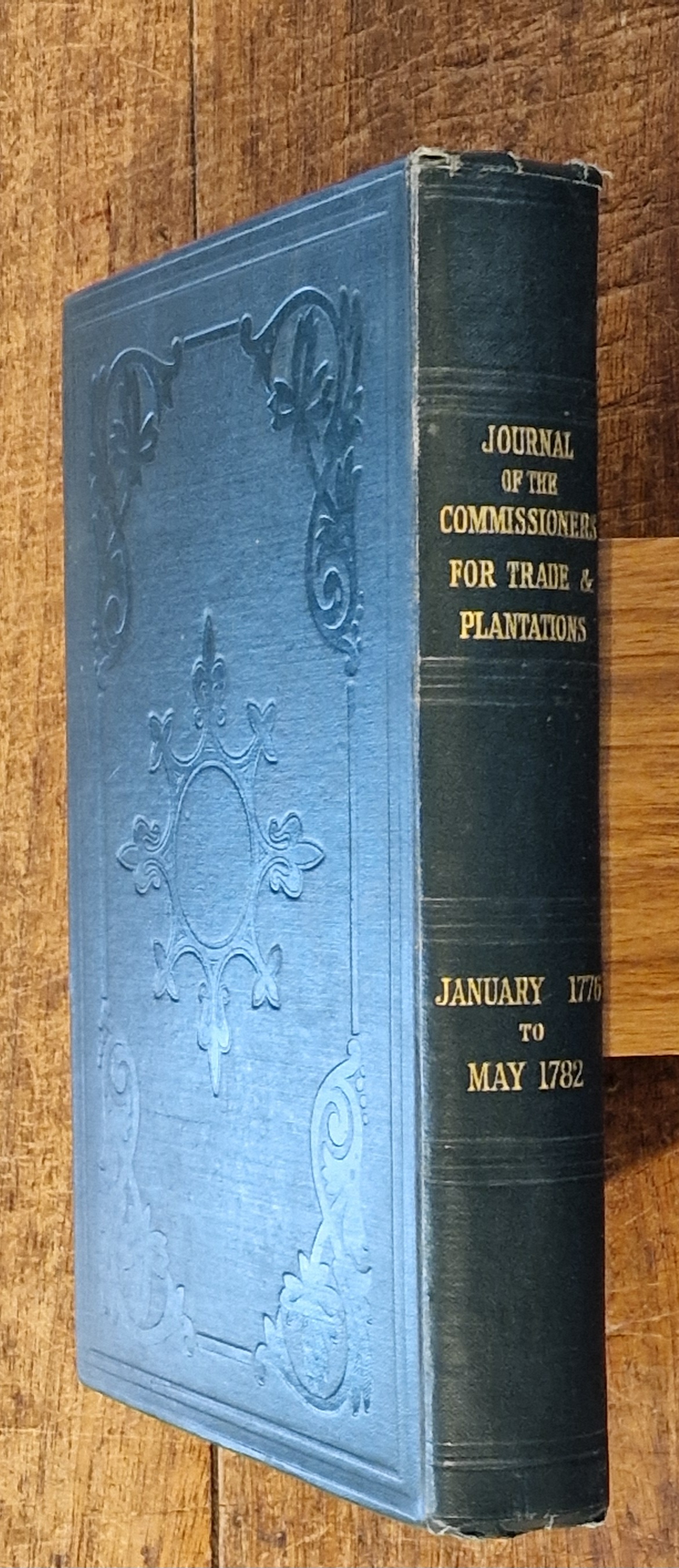 Journal of the Commissioners for Trade and Plantations from January 1776 to May 1782