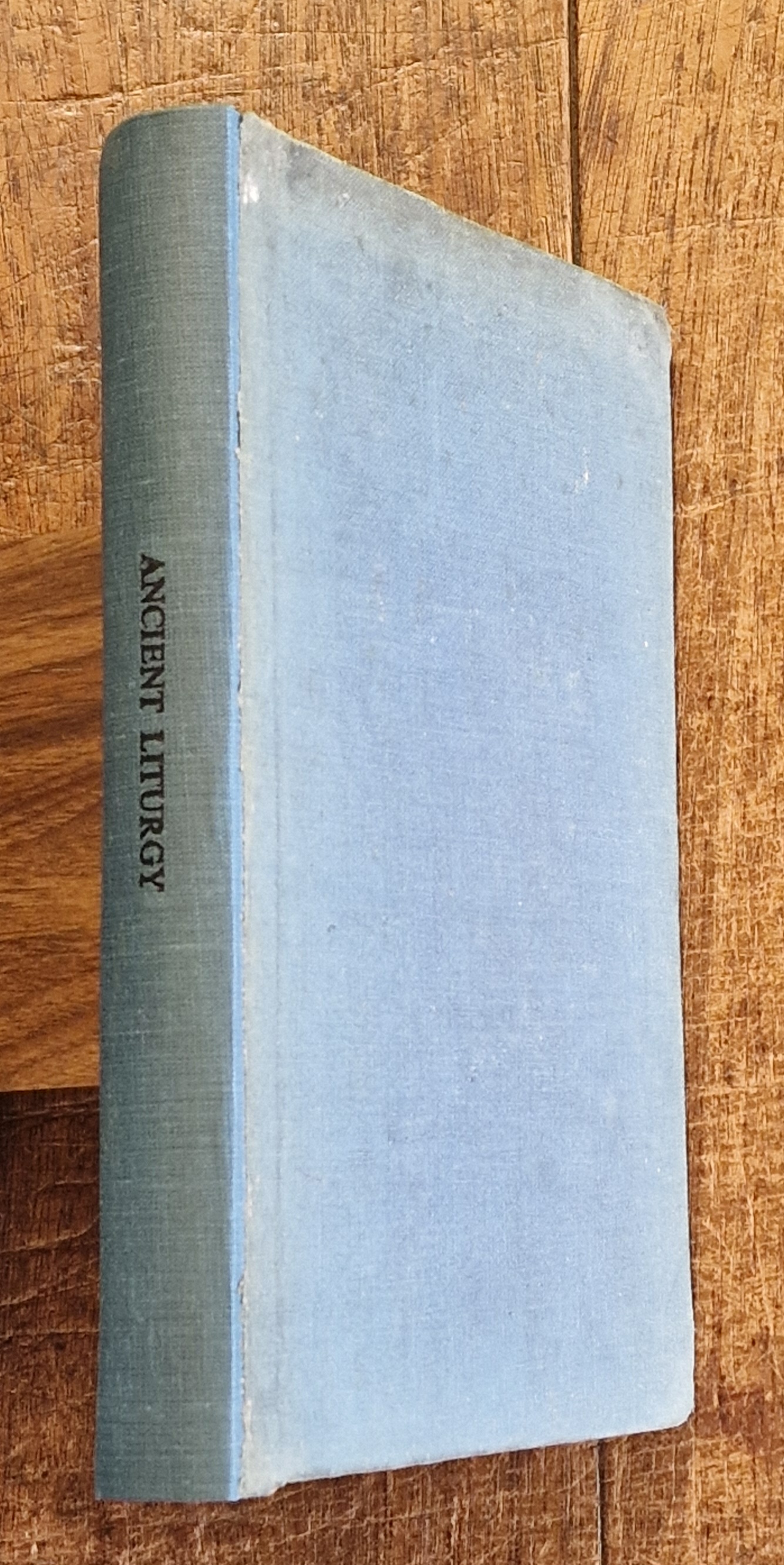 The Ancient Liturgy of the Church of England According to the Uses of Sarum Bangor York & Hereford and the Modern Roman Liturgy Arranged in Parallel Columns