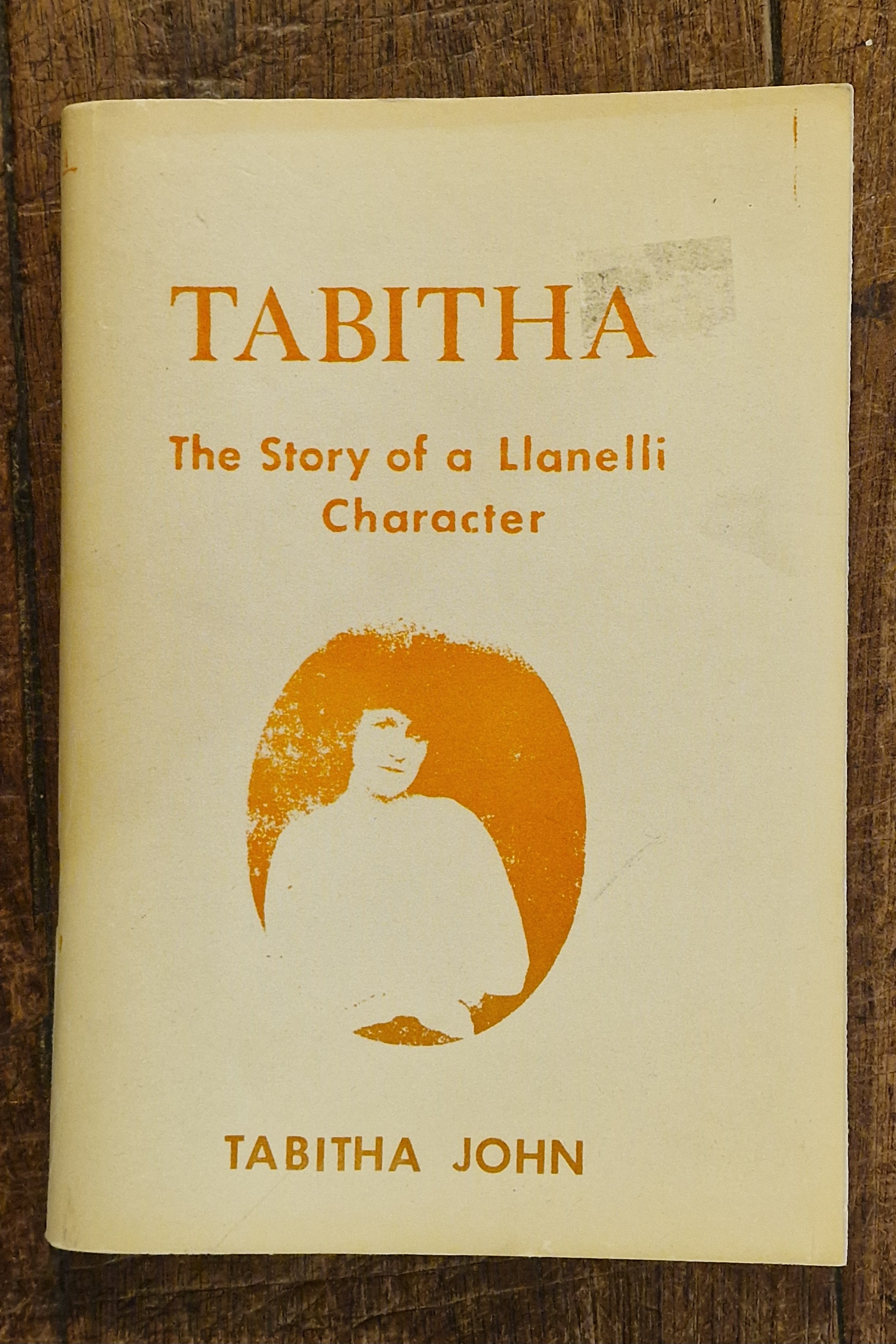 Tabitha the Story of a Llanelli Character