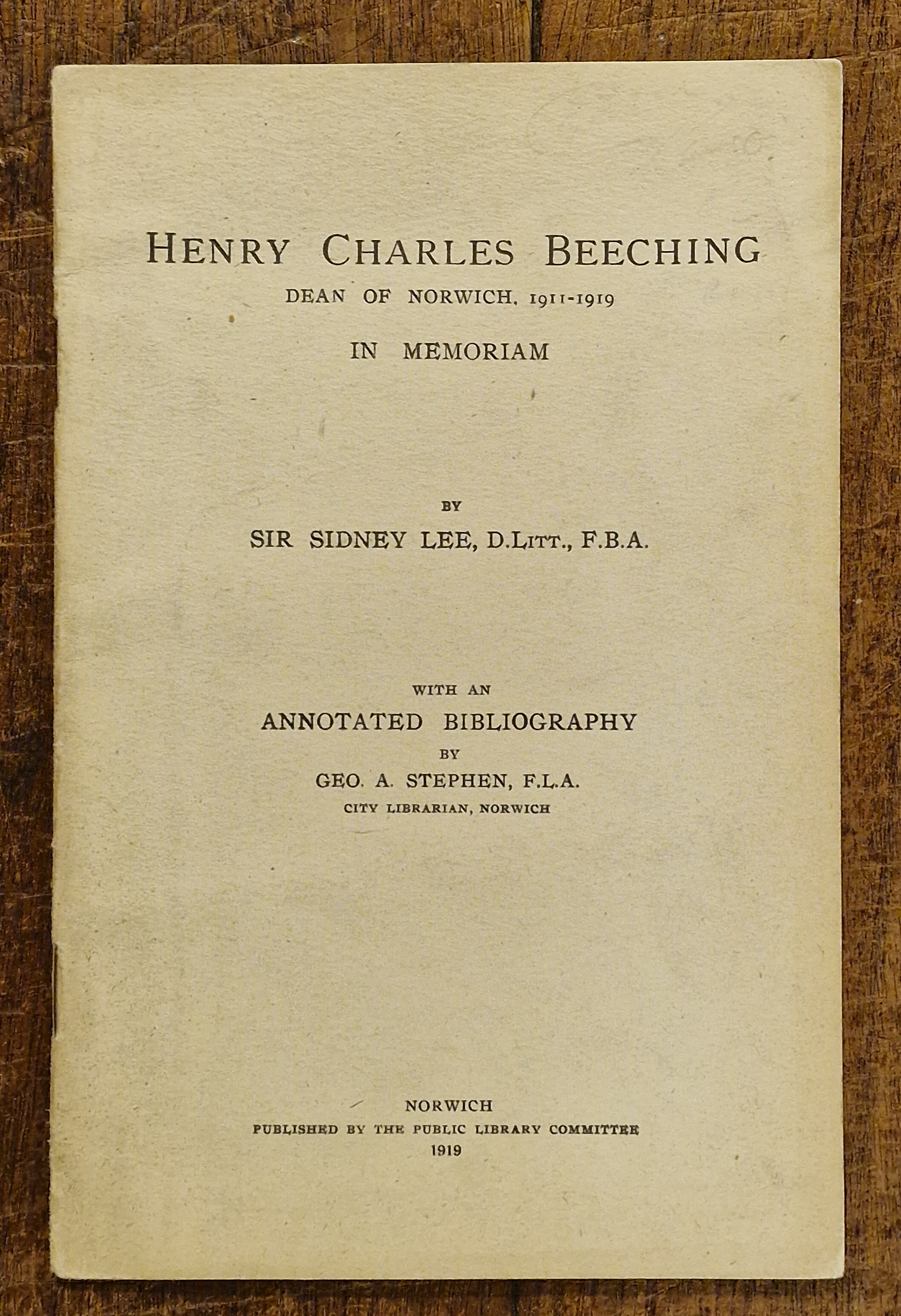 Henry Charles Beeching, Dean of Norwich, 1911 - 1919 in Memoriam
