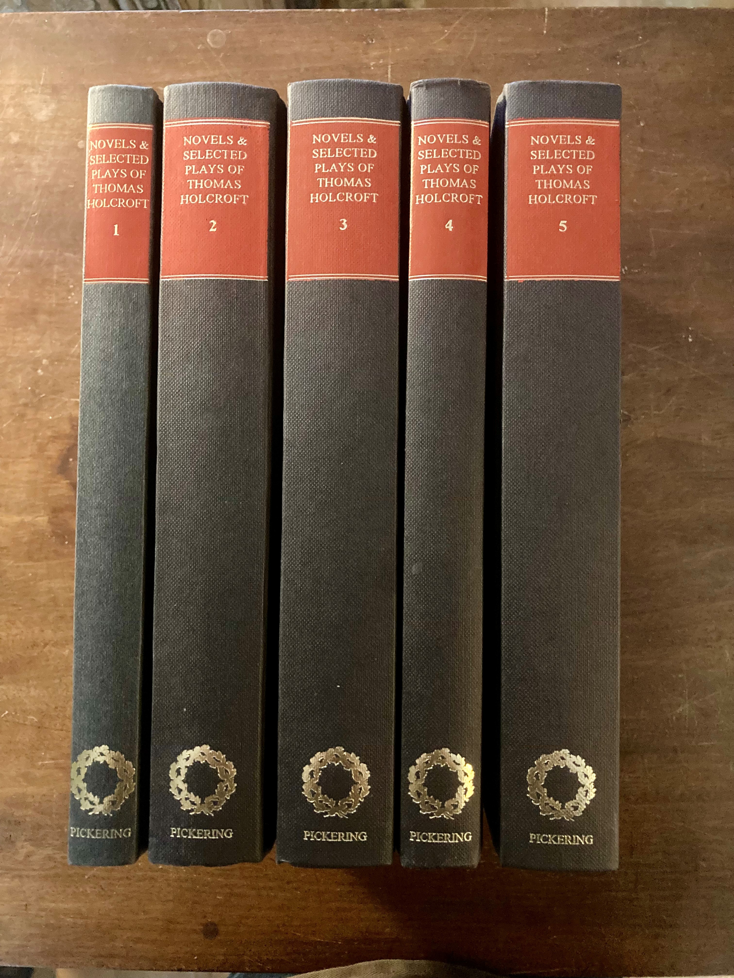 The Novels and Selected Plays of Thomas Holcroft FIVE VOLUMES (complete)