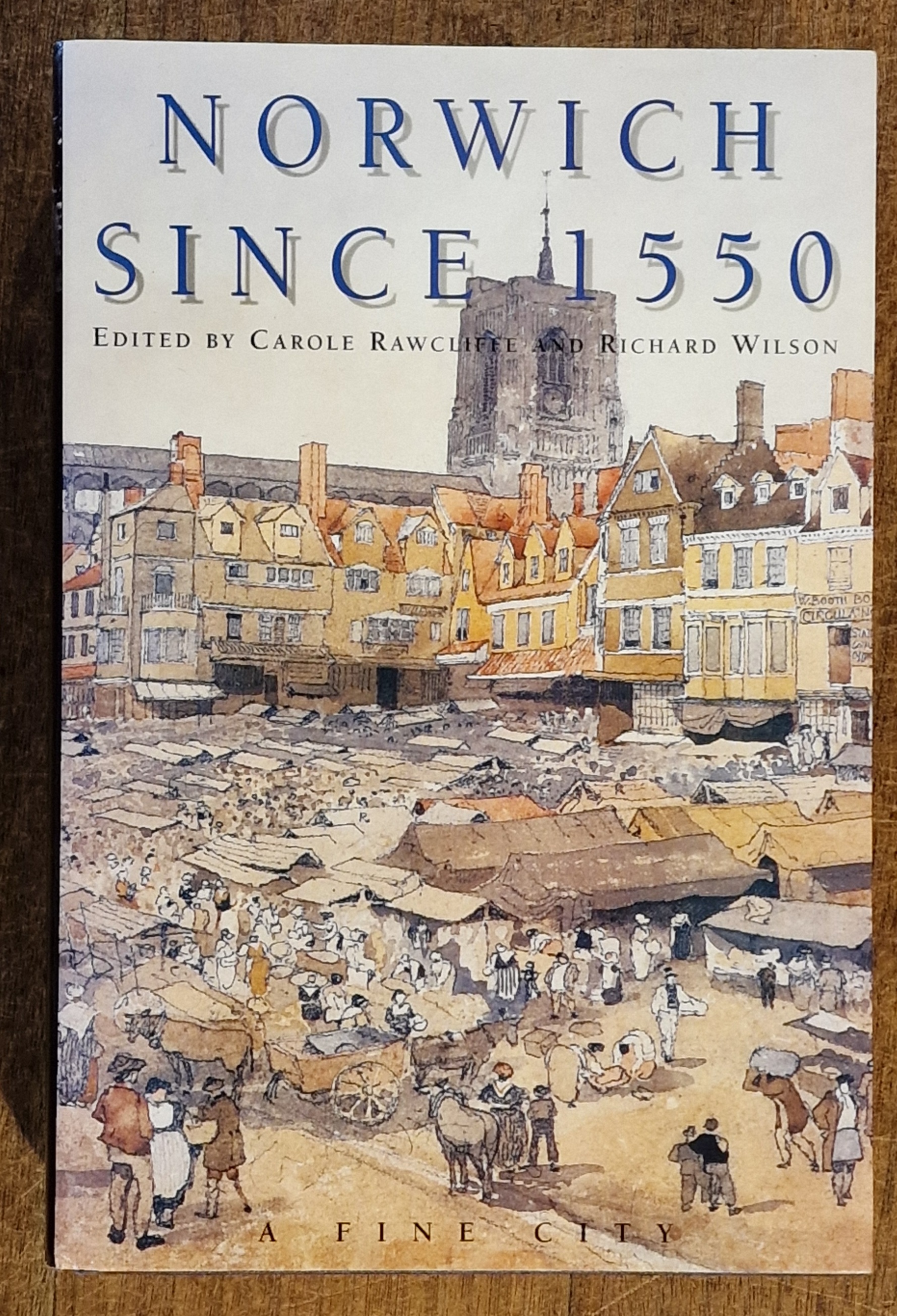 Norwich Since 1550