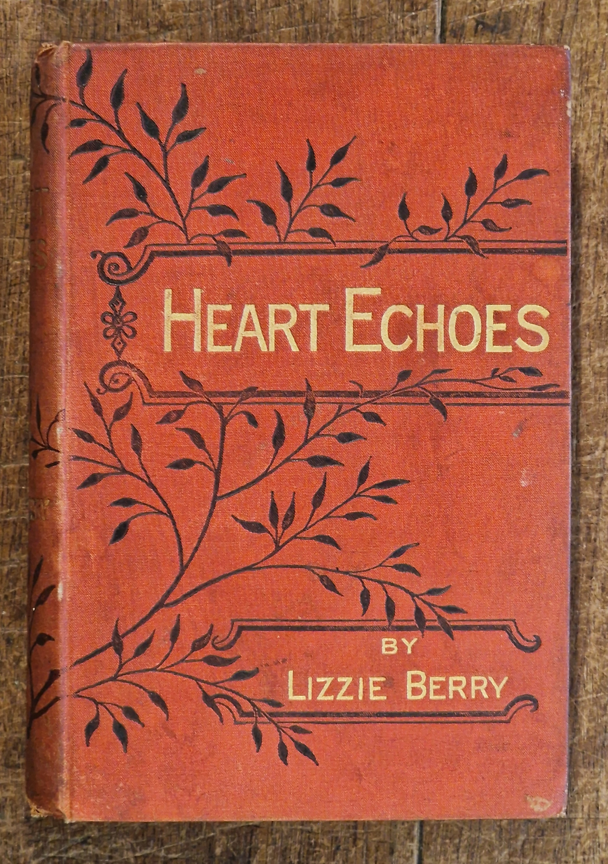 Heart Echoes : Original Miscellaneous & Devotional Poems.