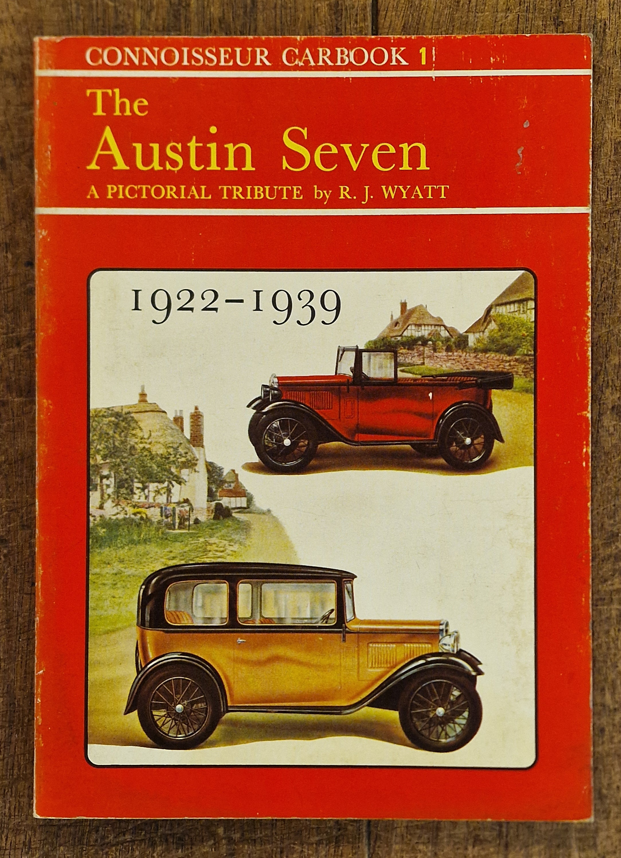 The Austin Seven A Pictorial Tribute 1922-1939