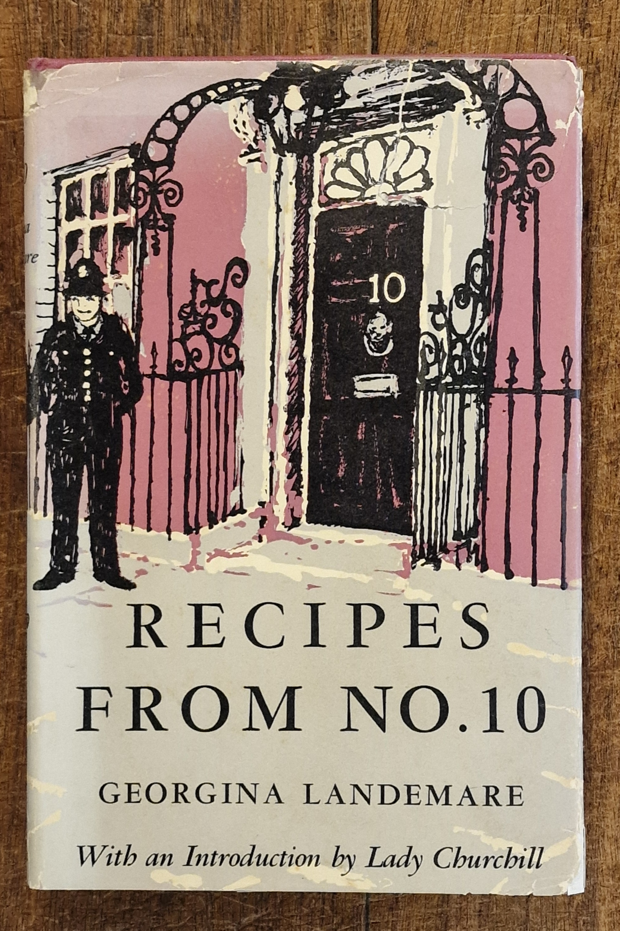 Recipes from No. 10. Some Practical Recipes for Discerning Cooks