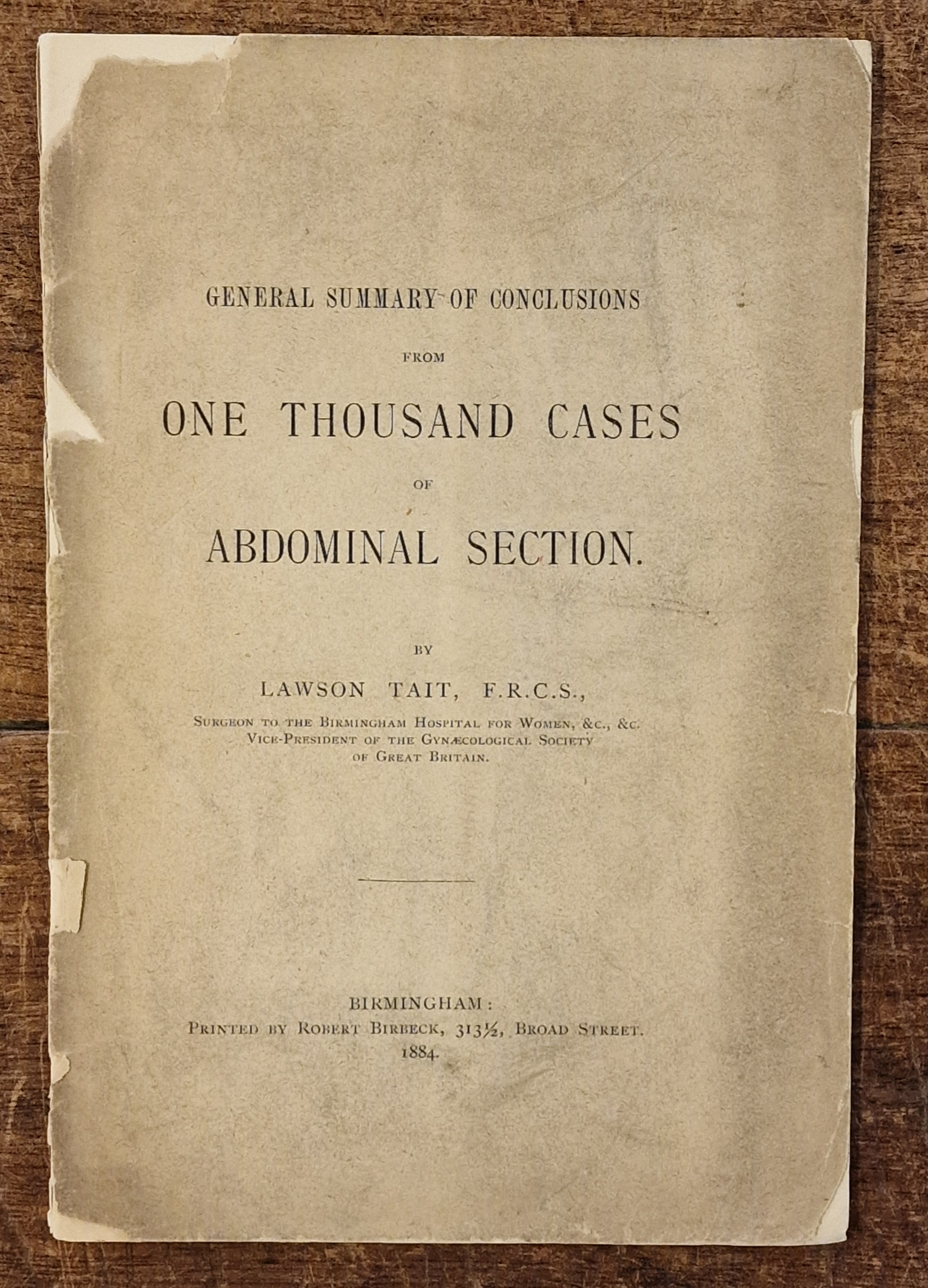 General Summary of Conclusions from One Thousand Cases of Abdominal Section