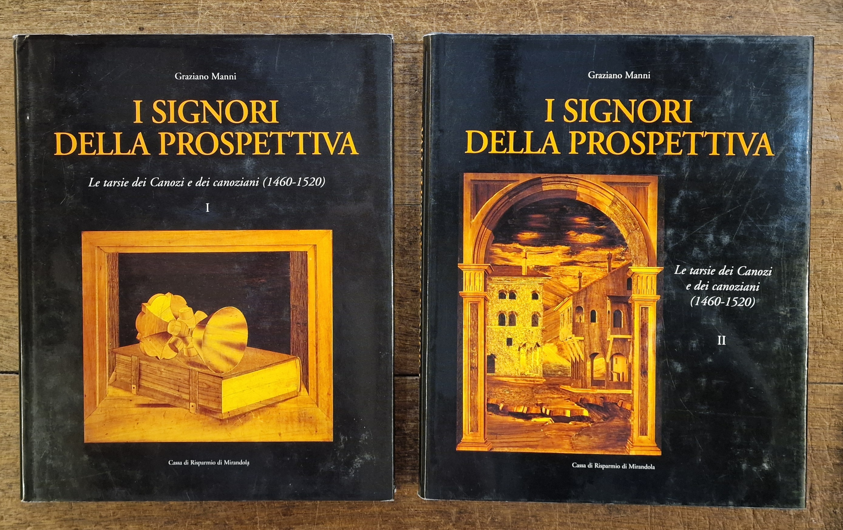 I Signori Della Prospettiva Le Tarsie Dei Canozi e Dei Canoziani (1460-1520) I & II TWO VOLUMES