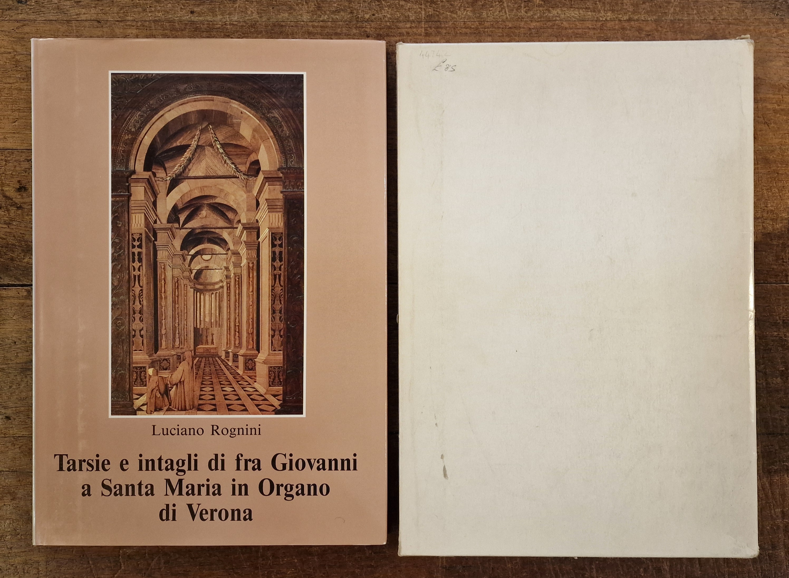 Tarsie e Intagli Di Fra Giovanni a Santa Maria in Organo Di Verona