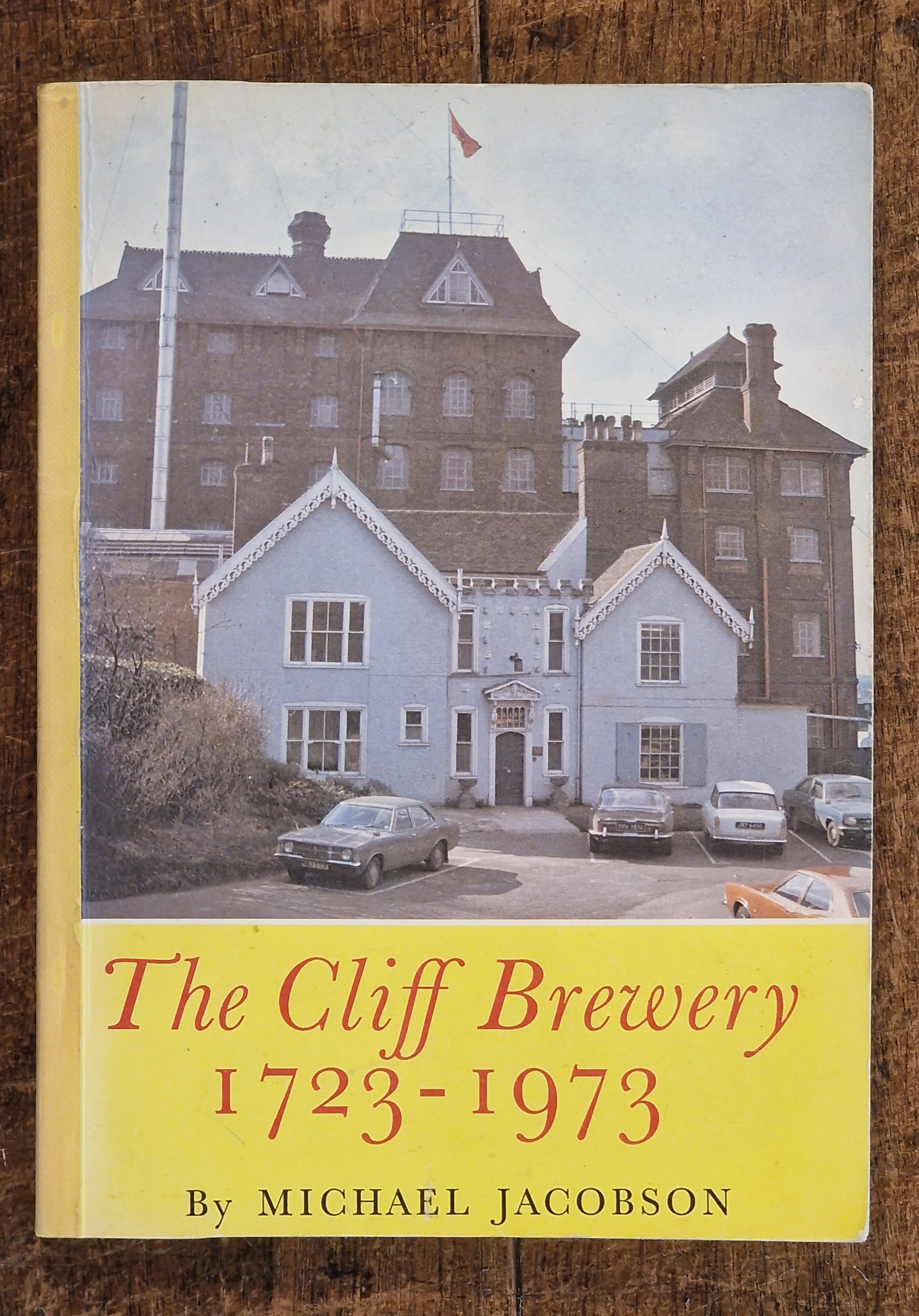 The Cliff Brewery 1723 - 1973
